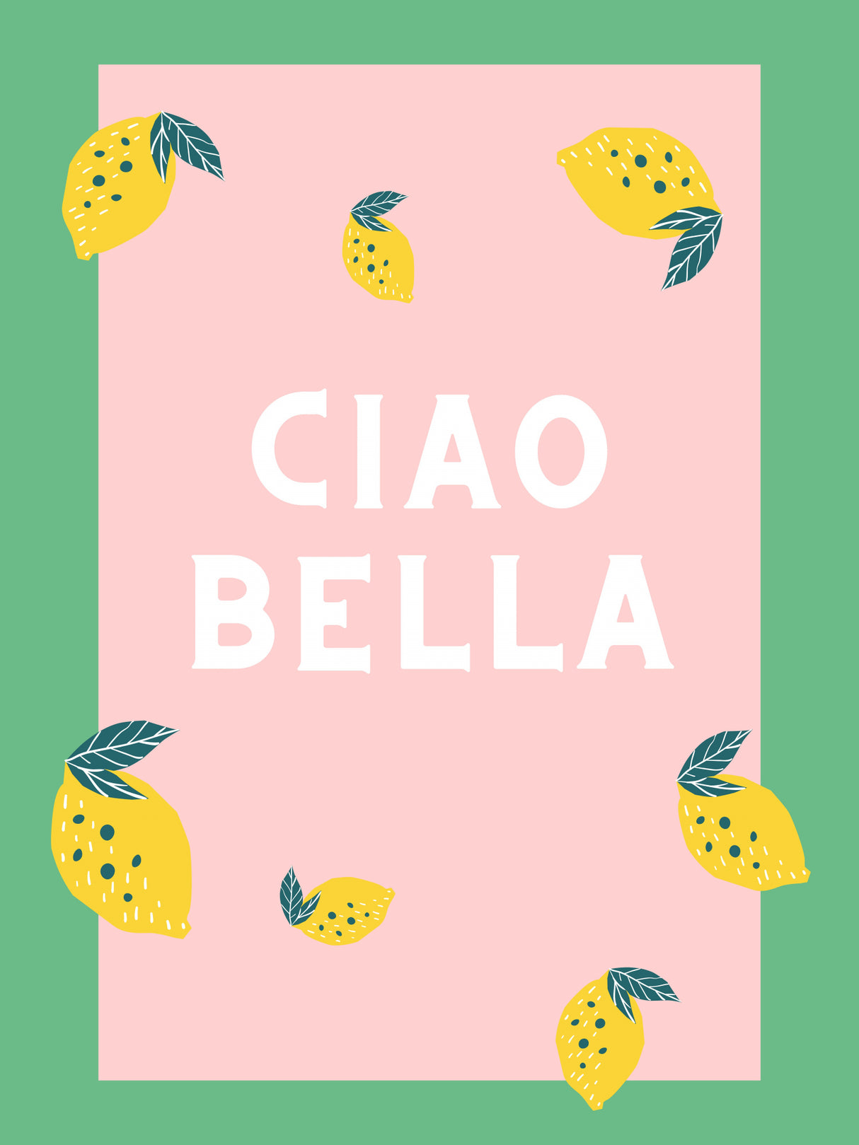 Ciao Bella Poster och Canvastavla