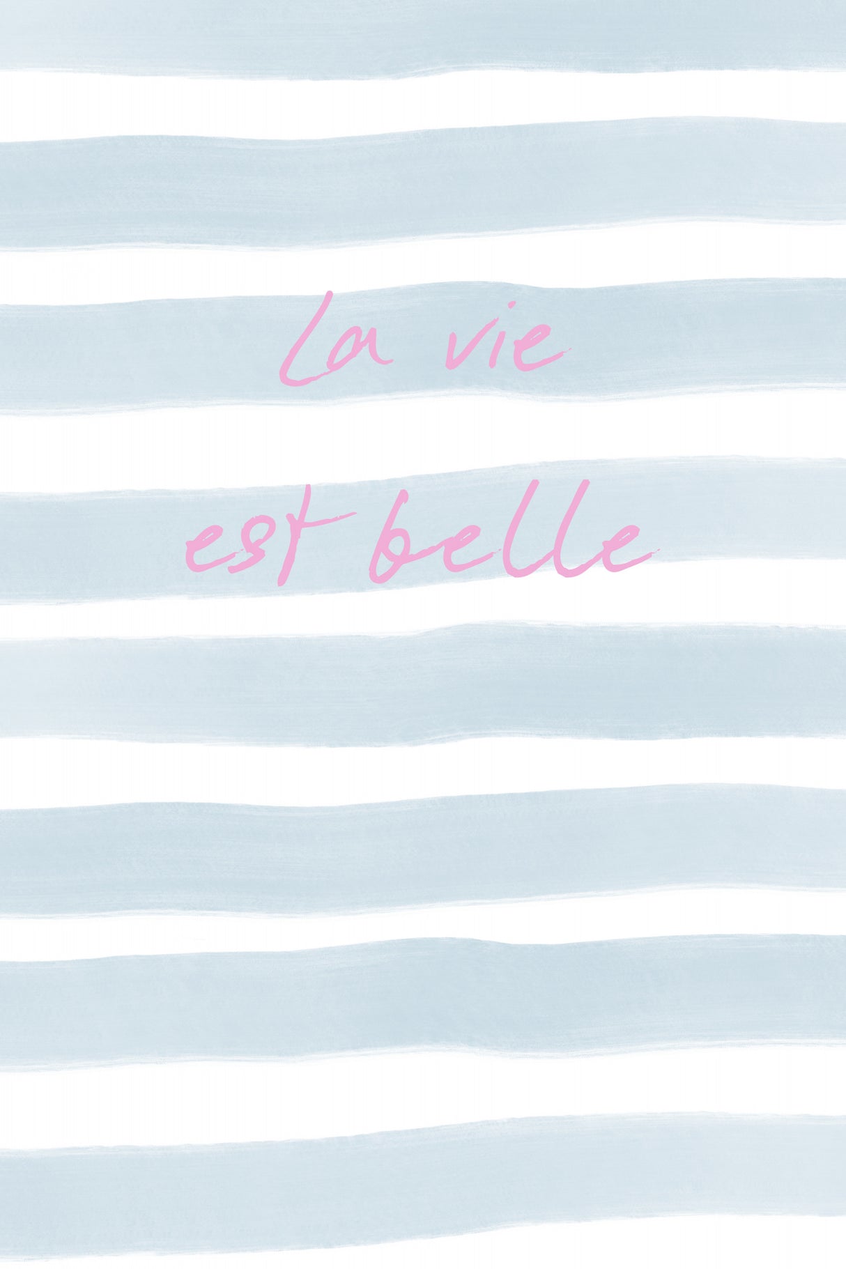La Vie Est Belle Poster och Canvastavla