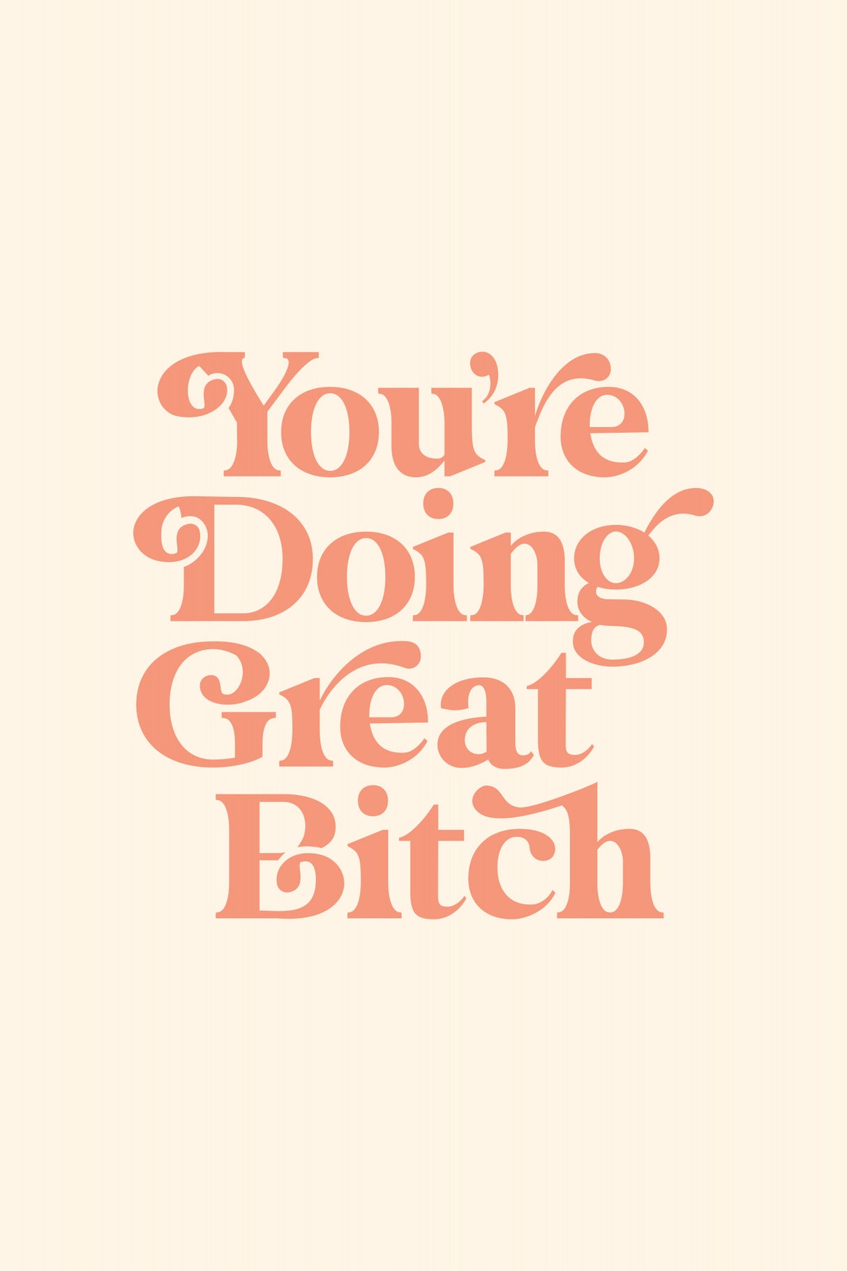 You're Doing Great Bitch Pantone Peach Fuzz Pictufy Collection Poster och Canvastavla