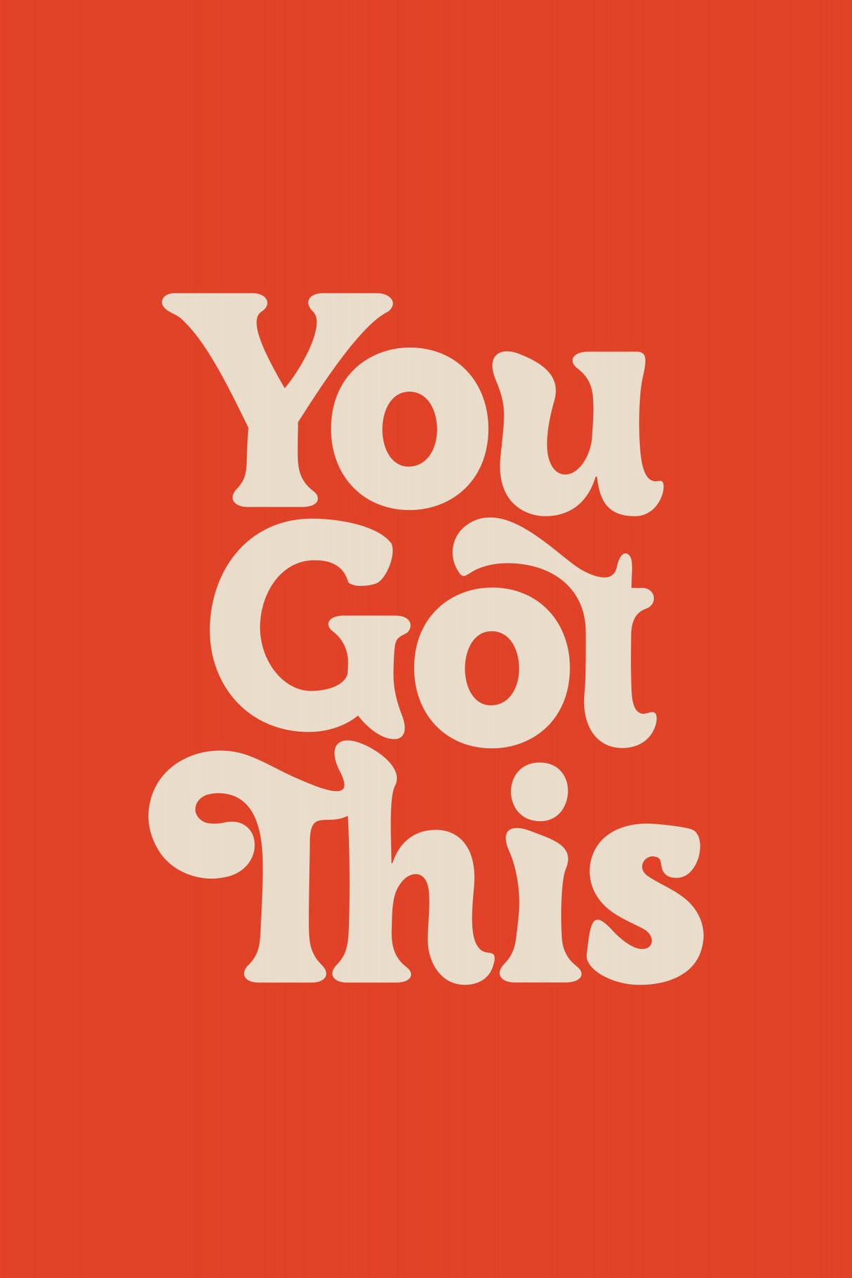 You Got This E14329 Poster och Canvastavla