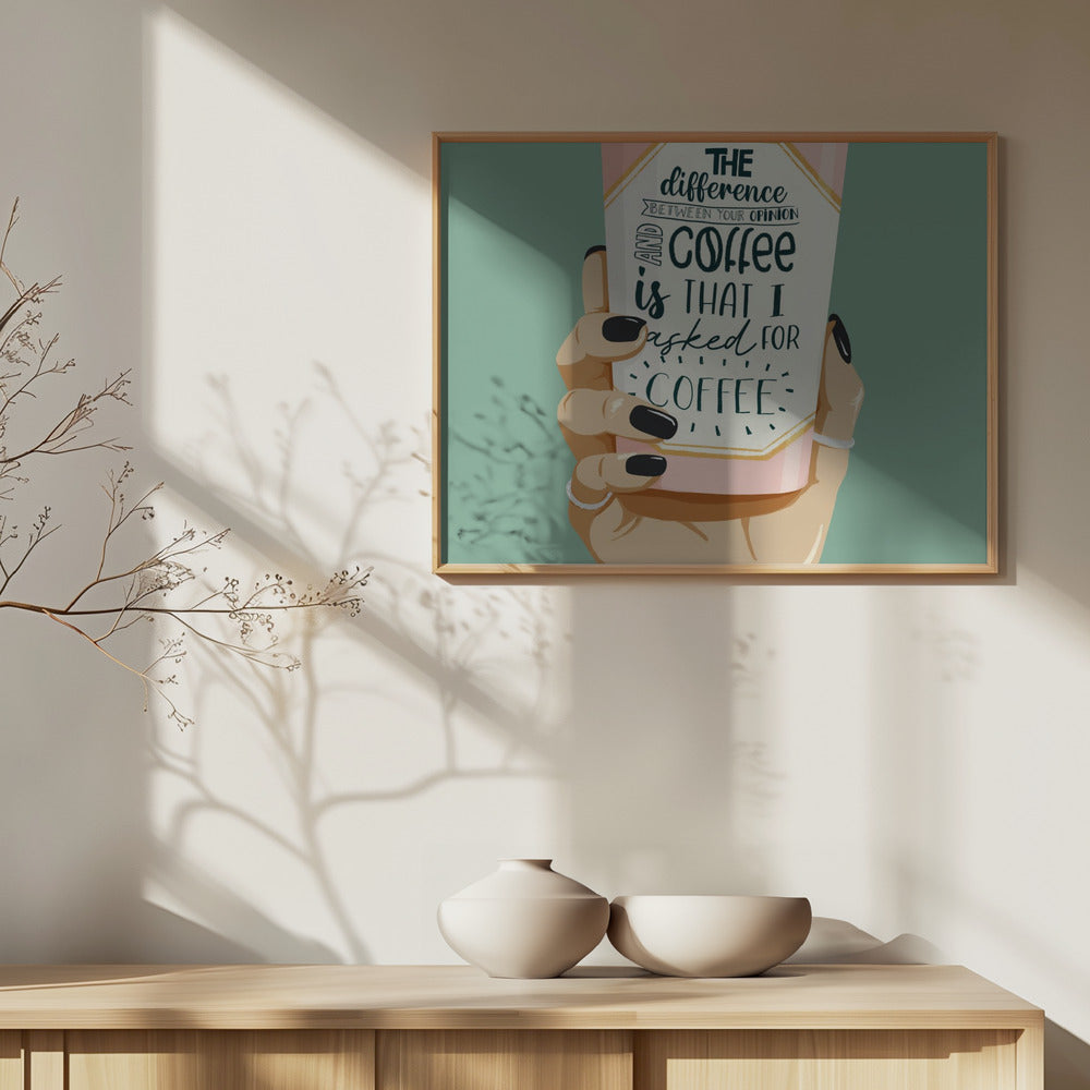 Asked for Coffee Poster och Canvastavla
