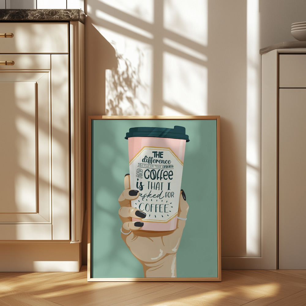 Asked for Coffee Poster och Canvastavla