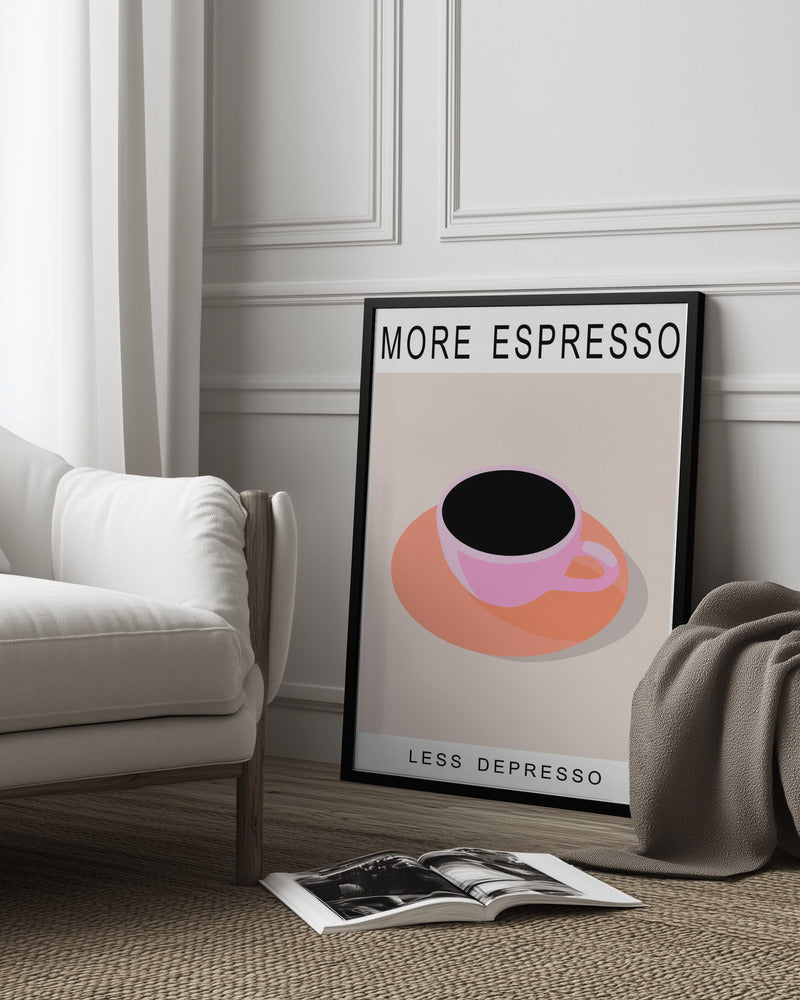 More Espresso Less Depresso Poster och Canvastavla