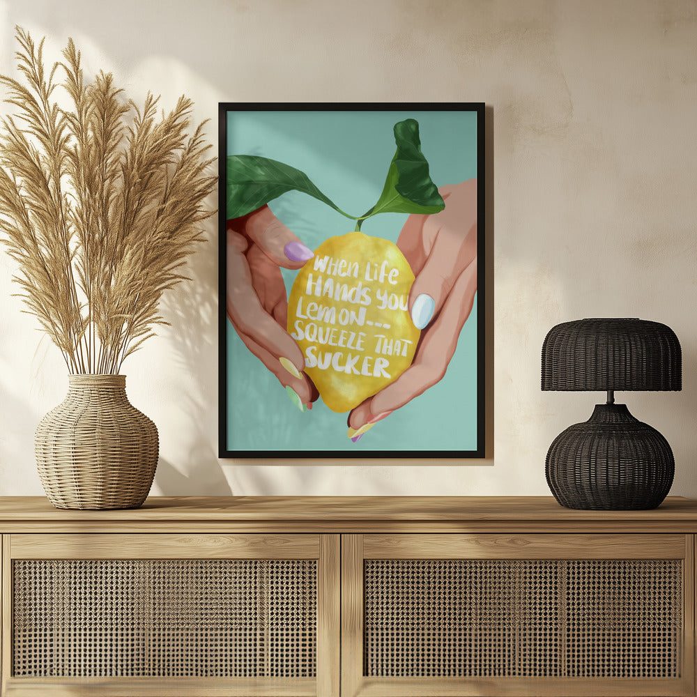 Squeeze That Lemon Poster och Canvastavla