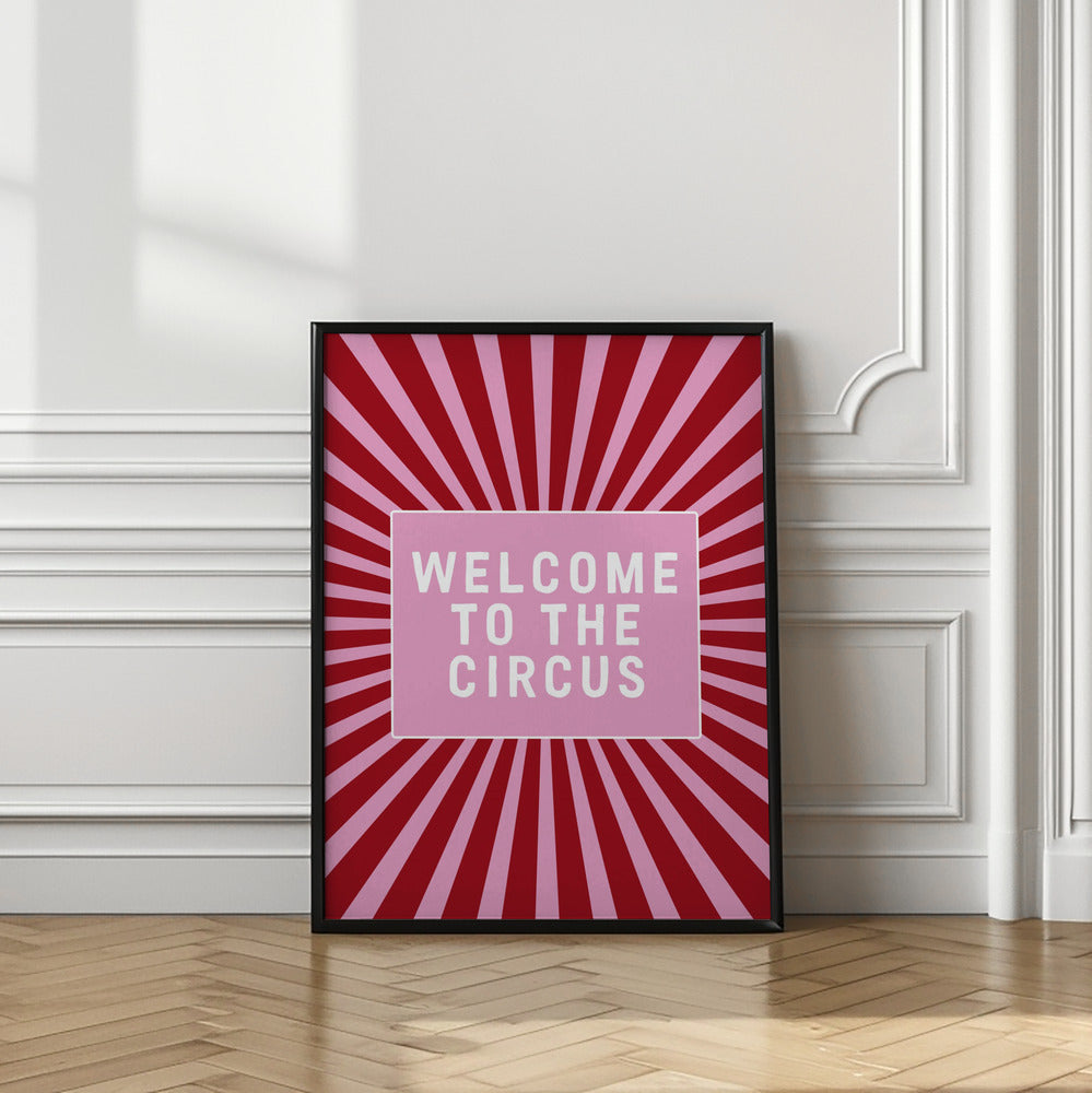 Welcome To the Circus Poster och Canvastavla