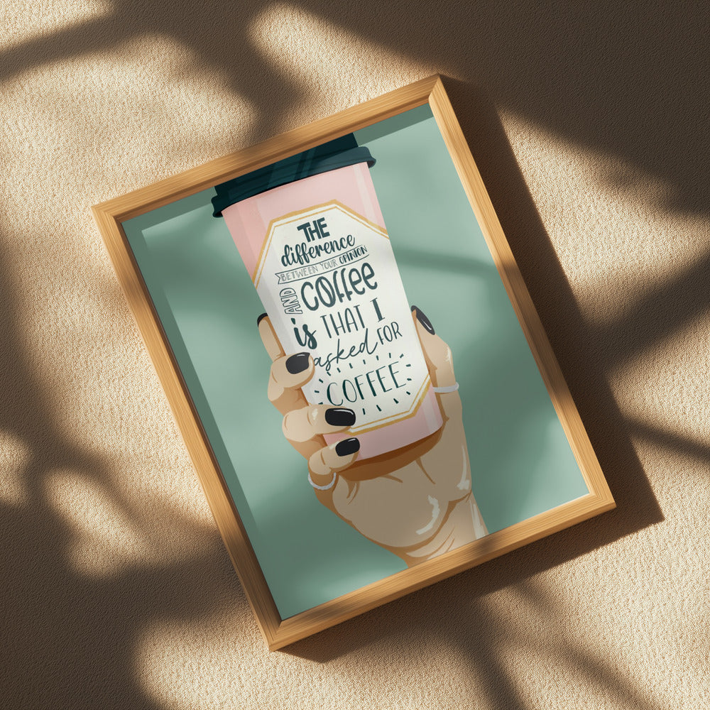 Asked for Coffee Poster och Canvastavla