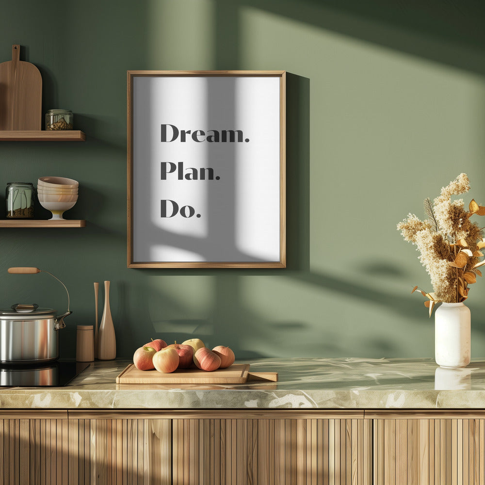 Dream Plan Do Poster och Canvastavla