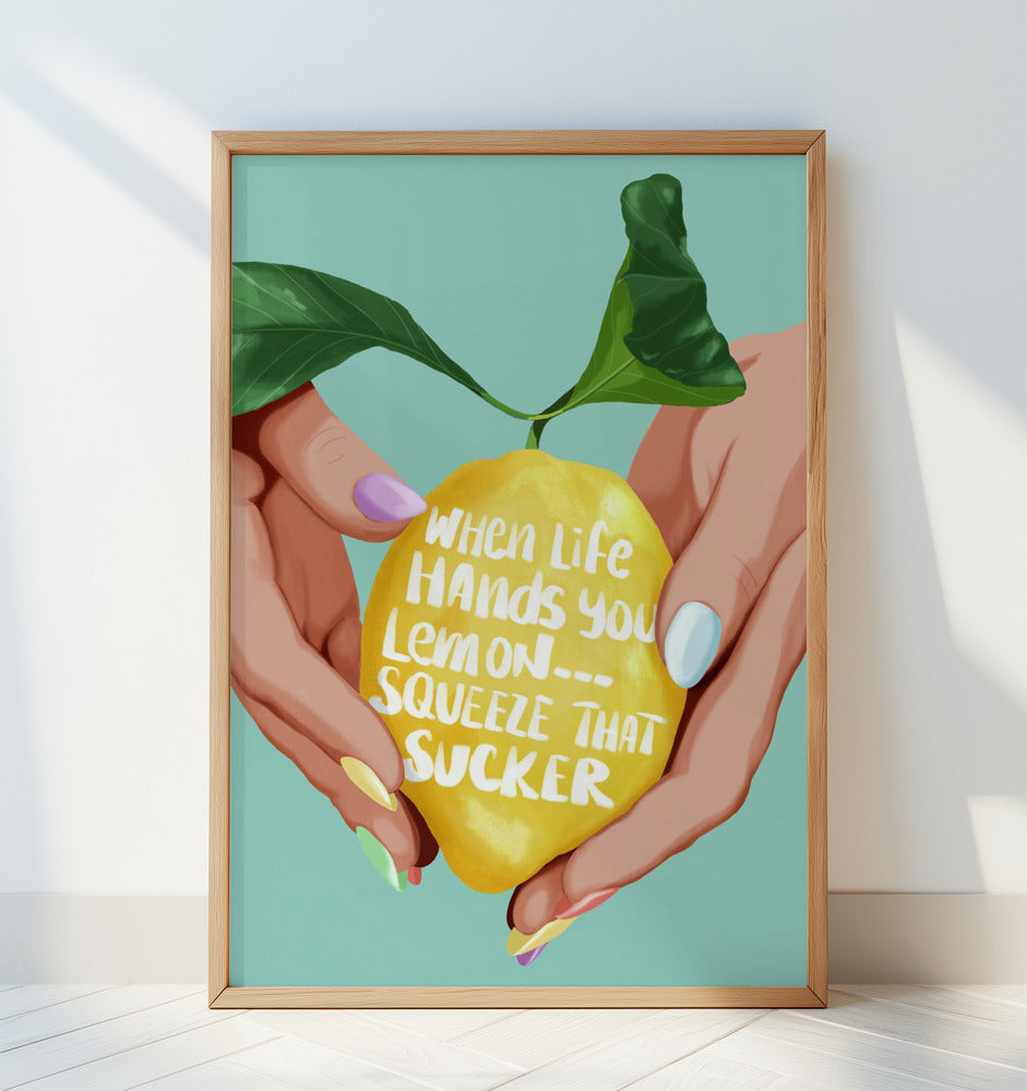 Squeeze That Lemon Poster och Canvastavla