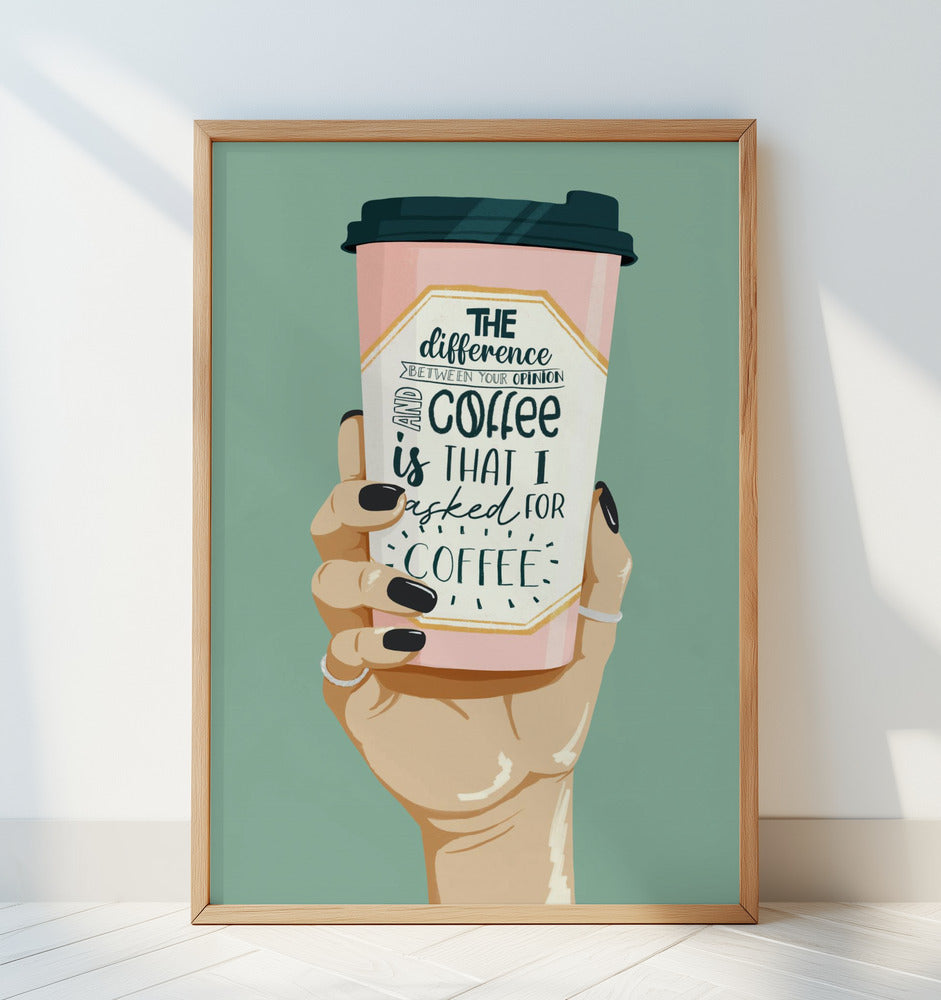 Asked for Coffee Poster och Canvastavla