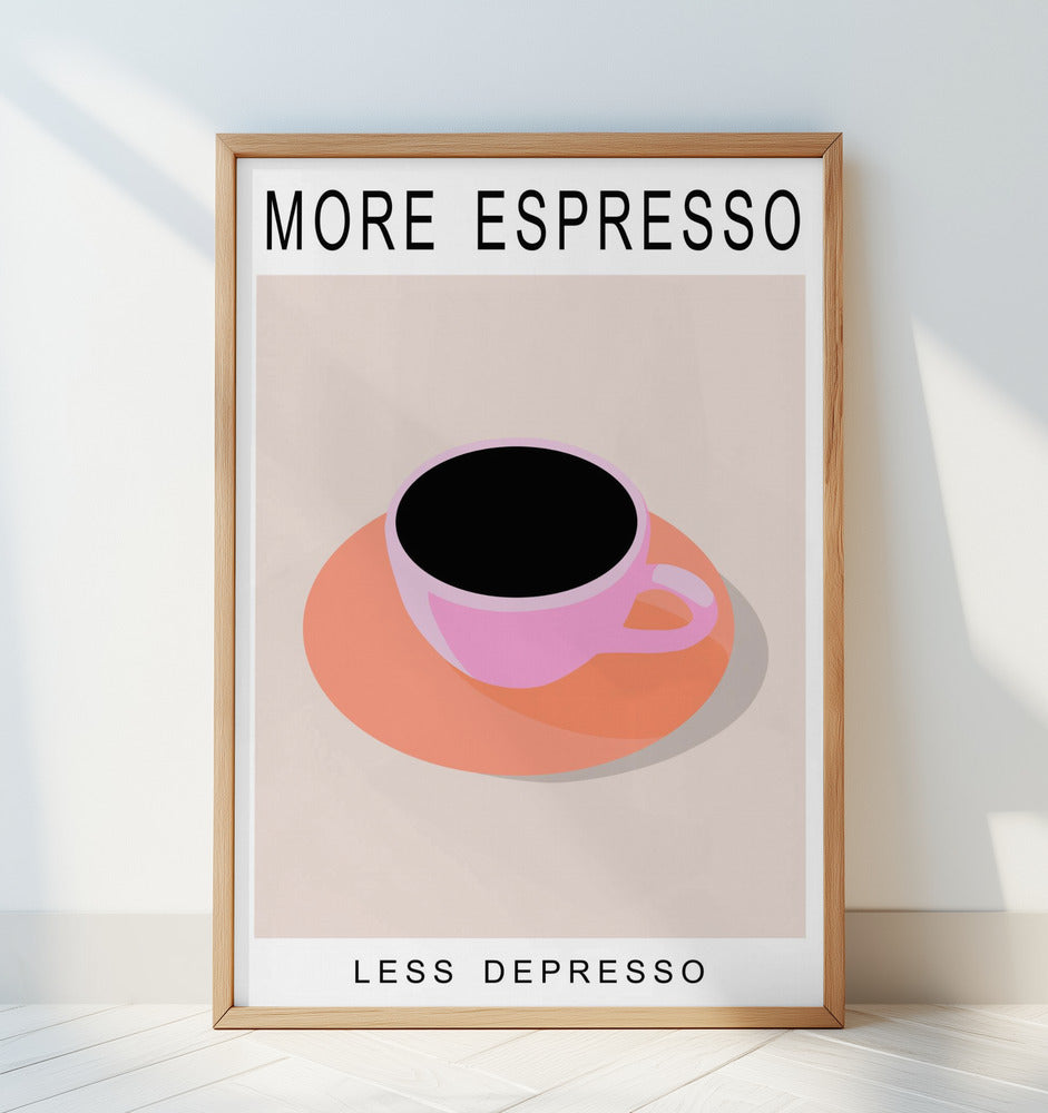 More Espresso Less Depresso Poster och Canvastavla