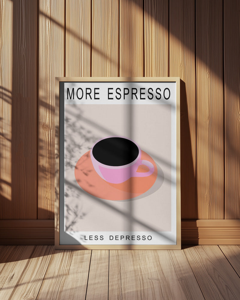 More Espresso Less Depresso Poster och Canvastavla