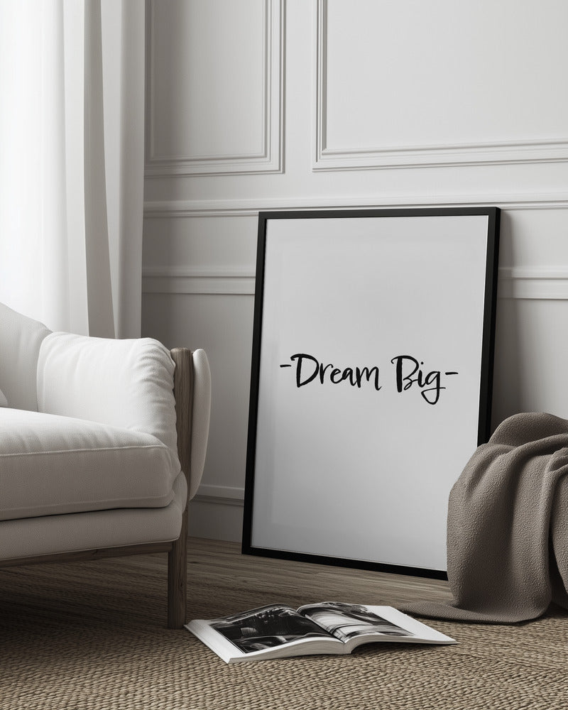 Dream Big Poster och Canvastavla