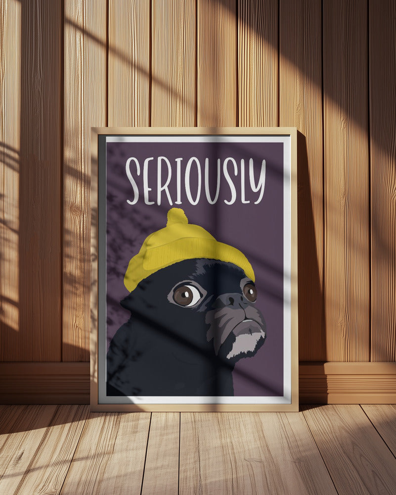 Seriously?! Poster och Canvastavla