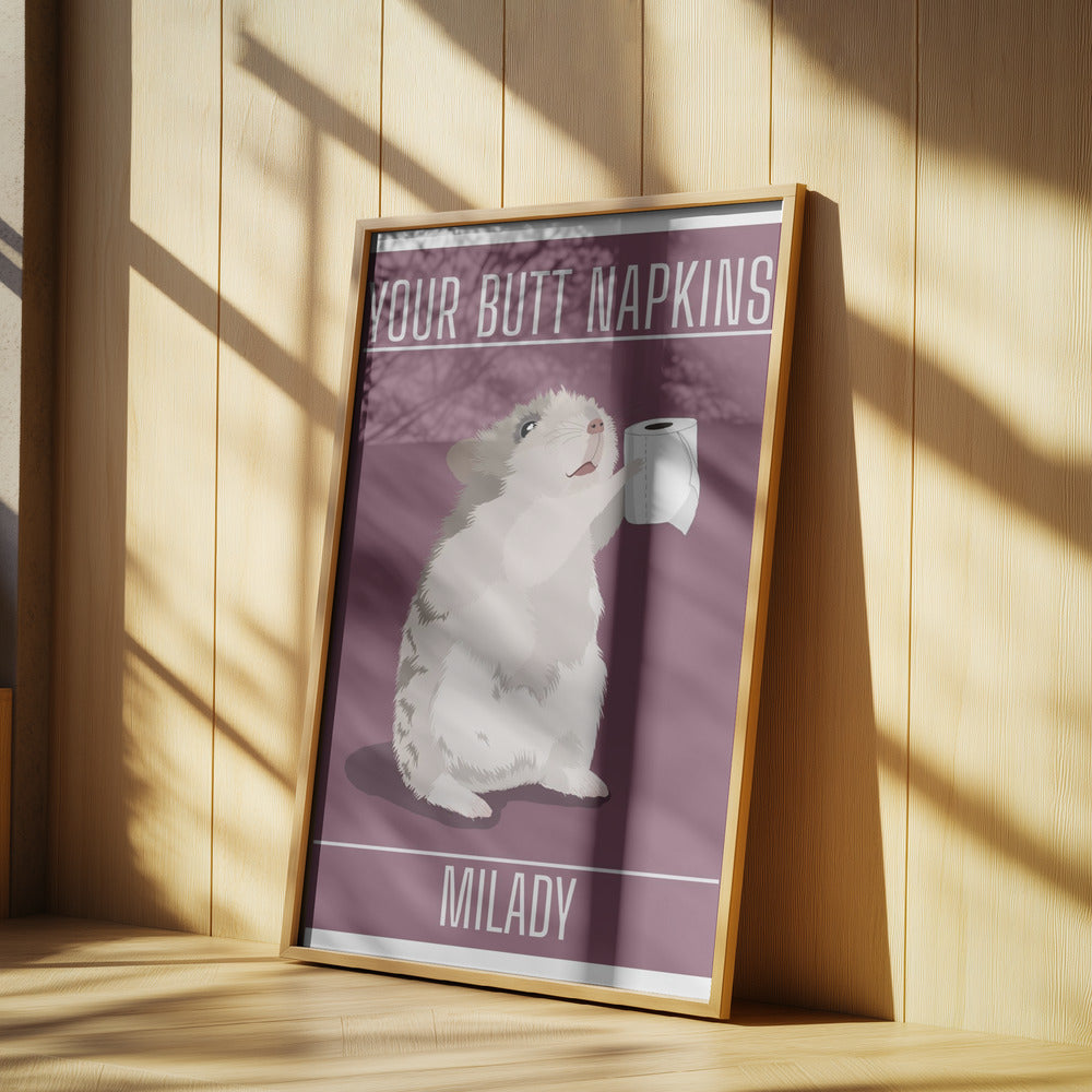 Your Butt Napkins MiLady Poster och Canvastavla