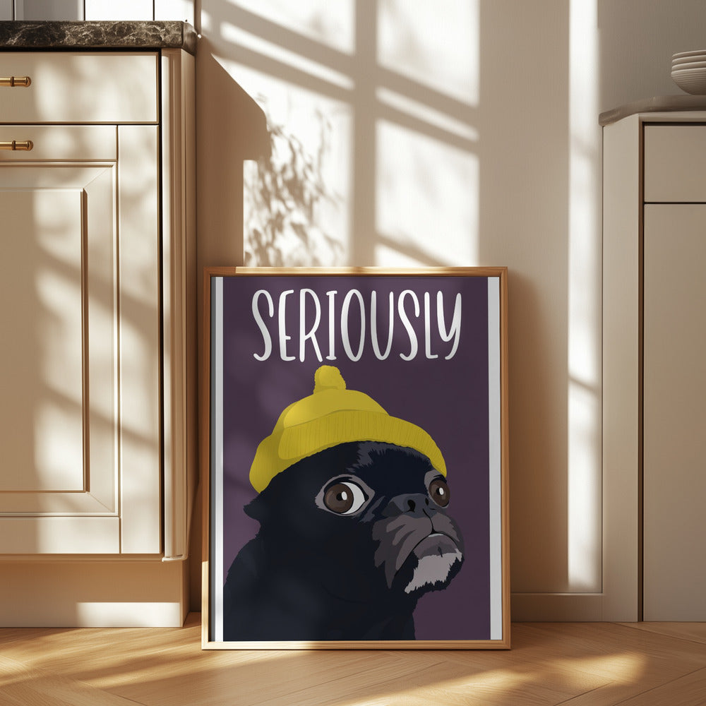 Seriously?! Poster och Canvastavla