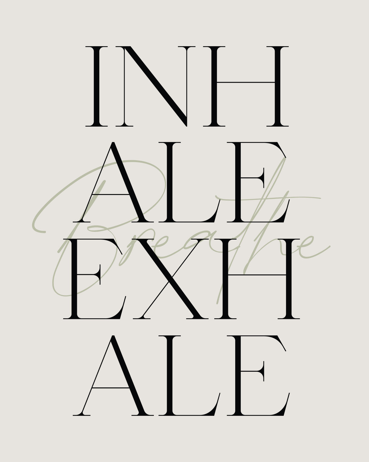 Inhale Exhale Poster och Canvastavla