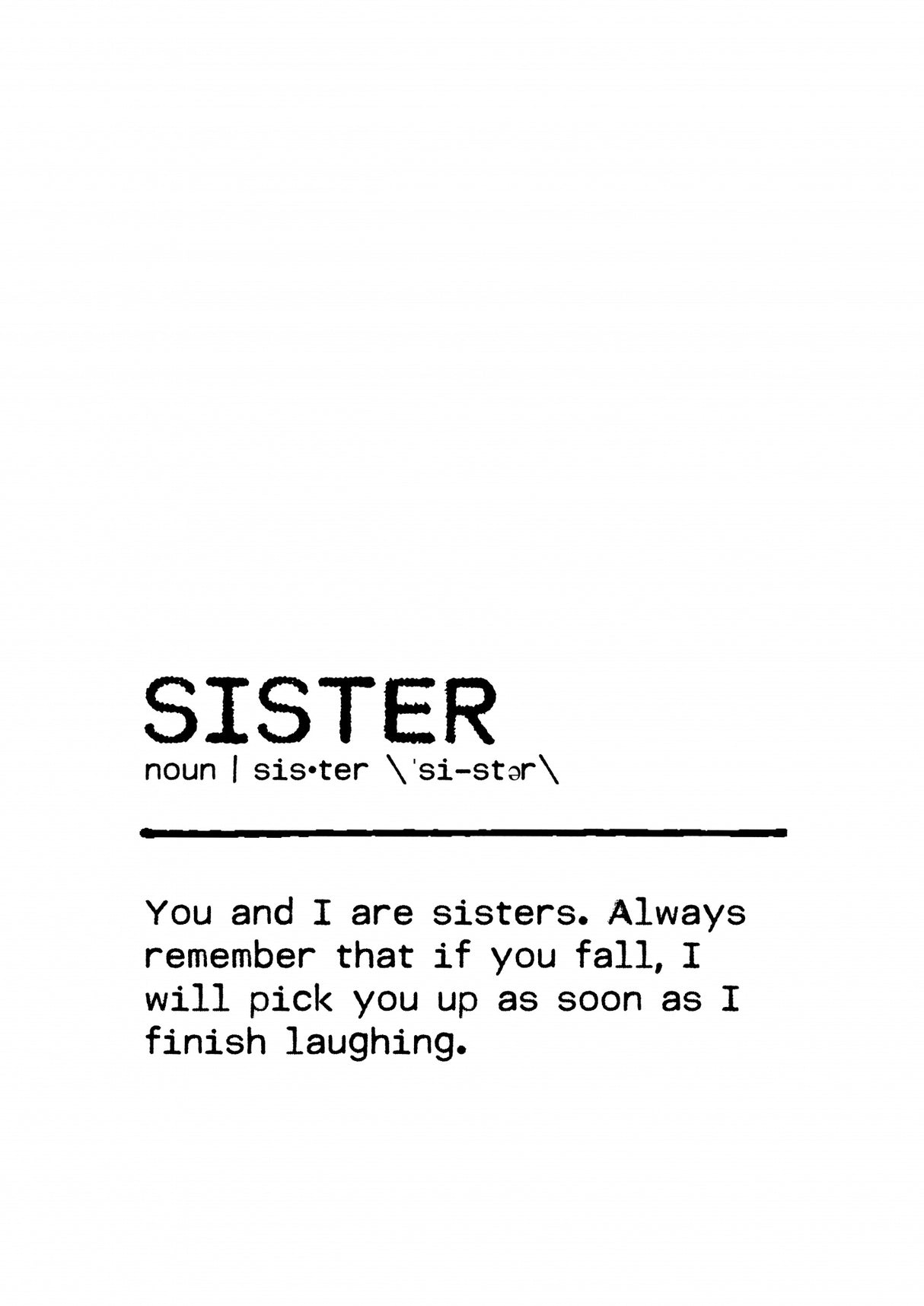 Quote Sister Laughing Poster och Canvastavla