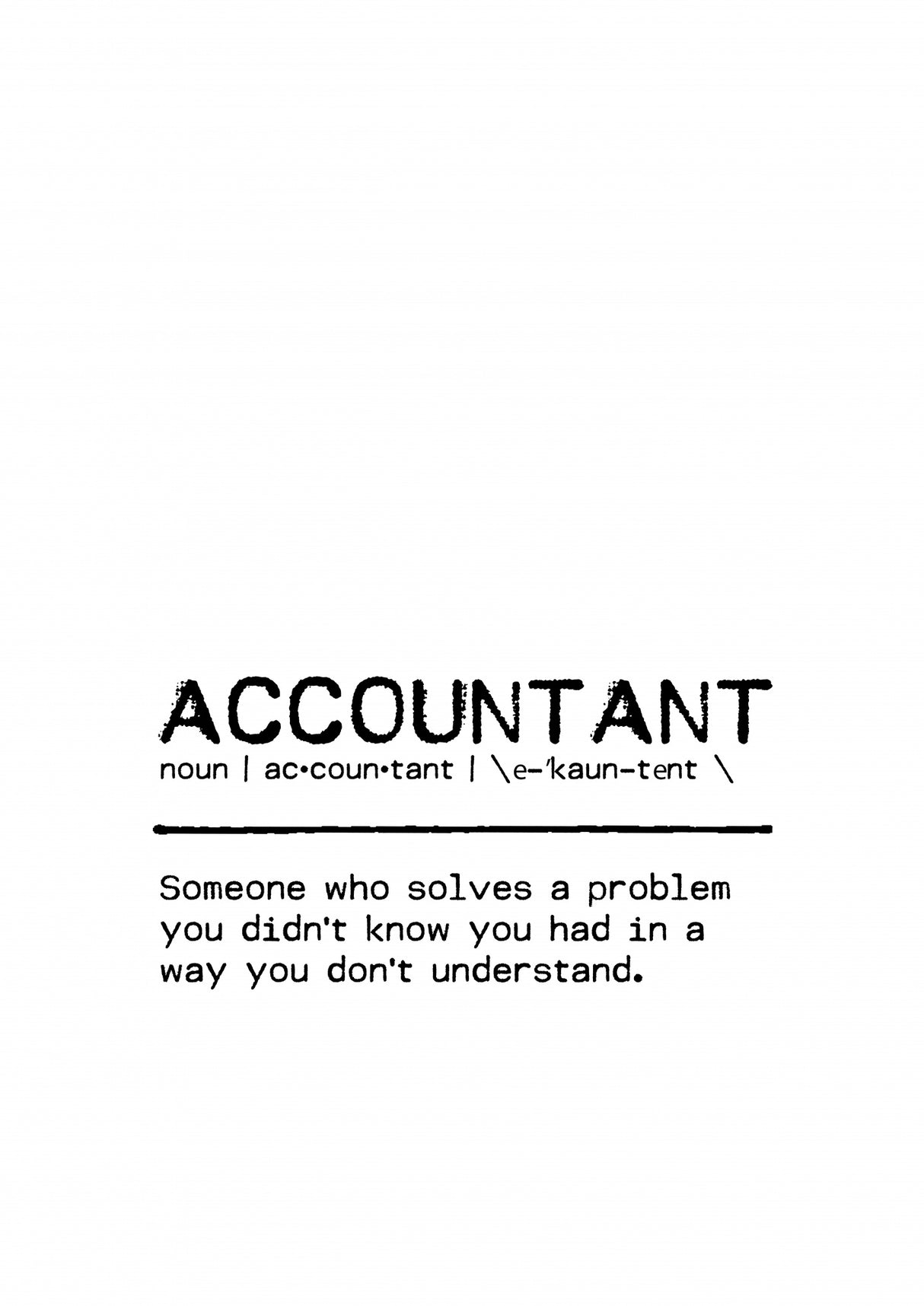 Quote Accountant Poster och Canvastavla