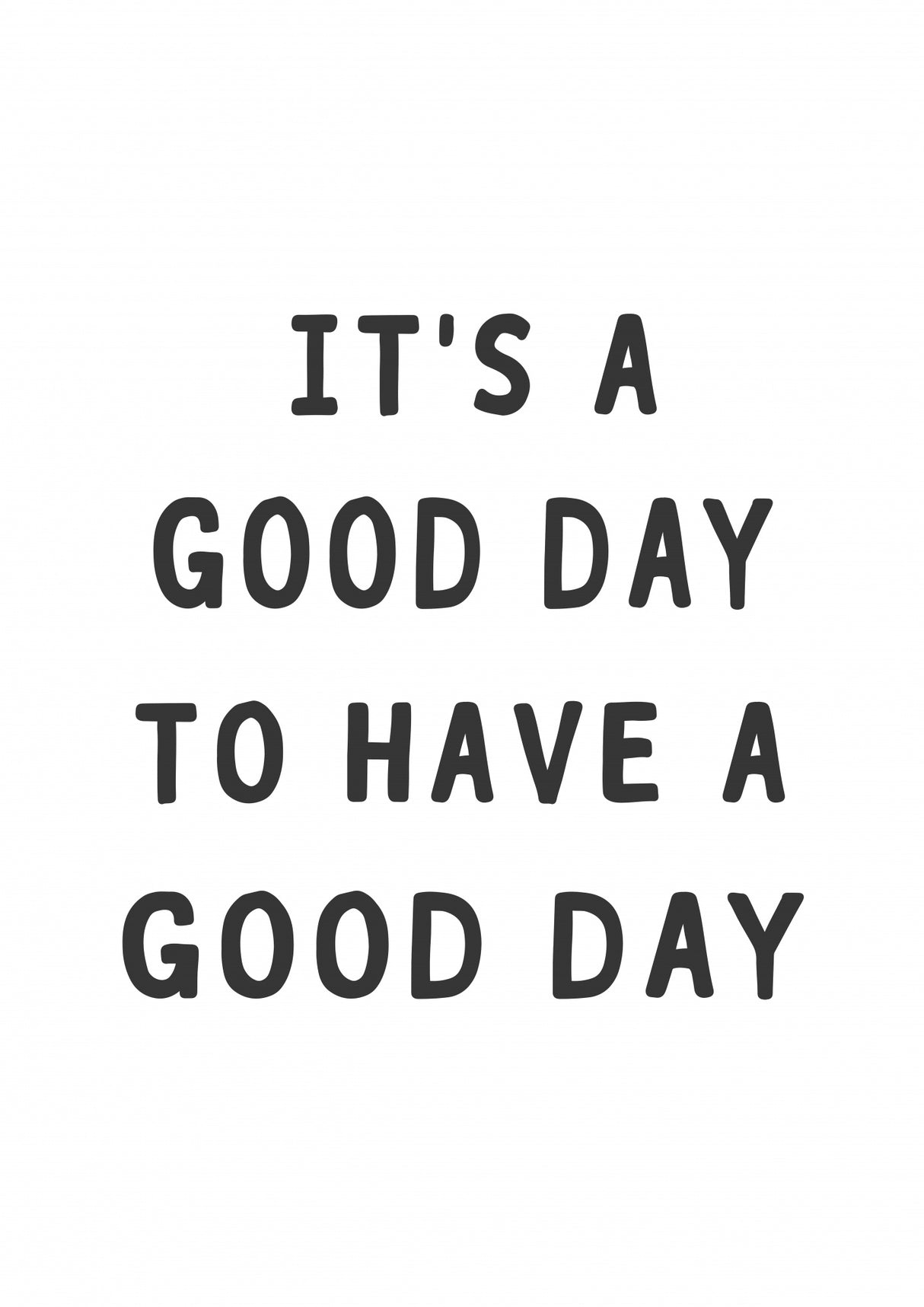 Good Day Poster och Canvastavla