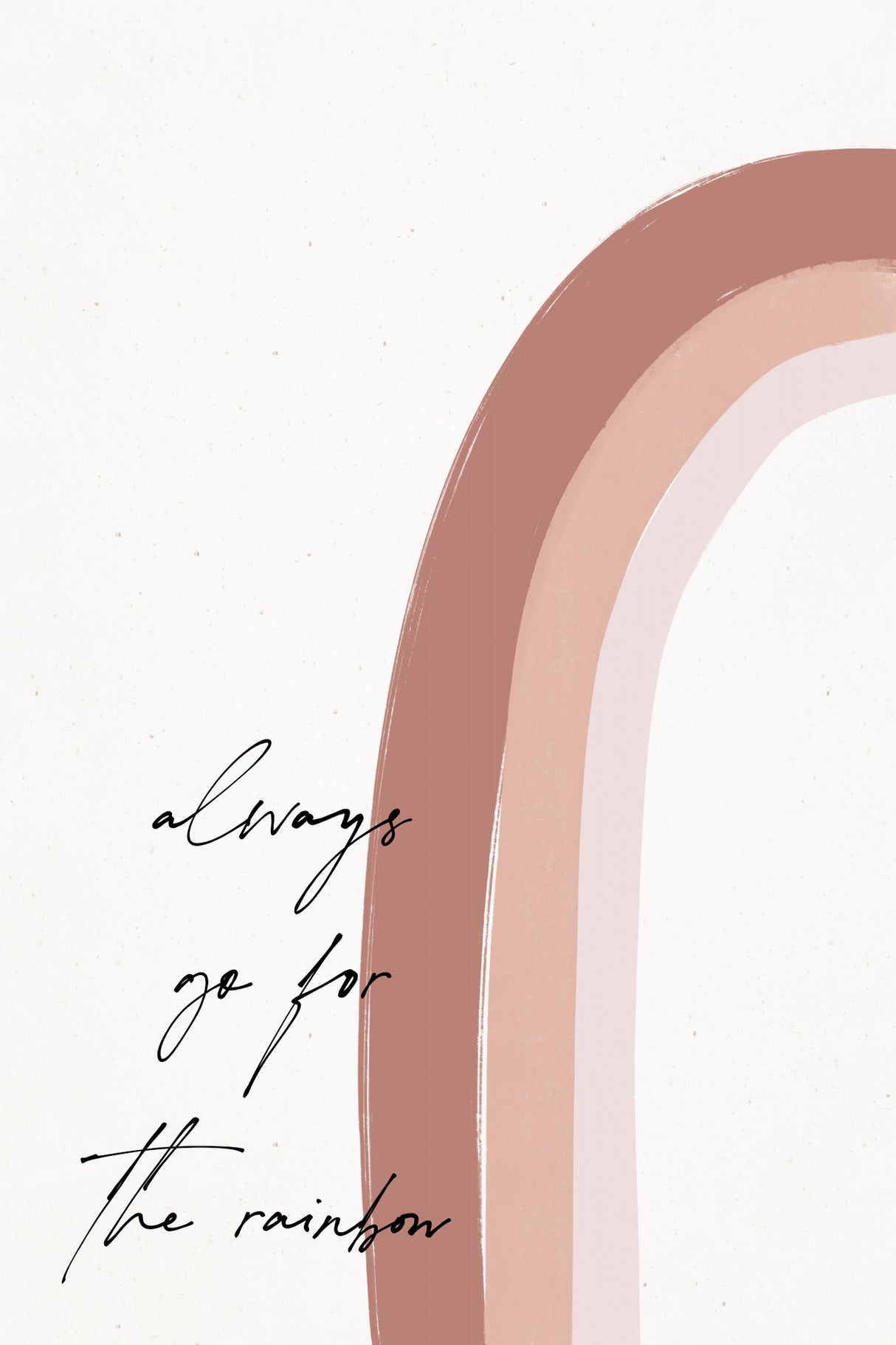 Always go for the Rainbow Poster och Canvastavla