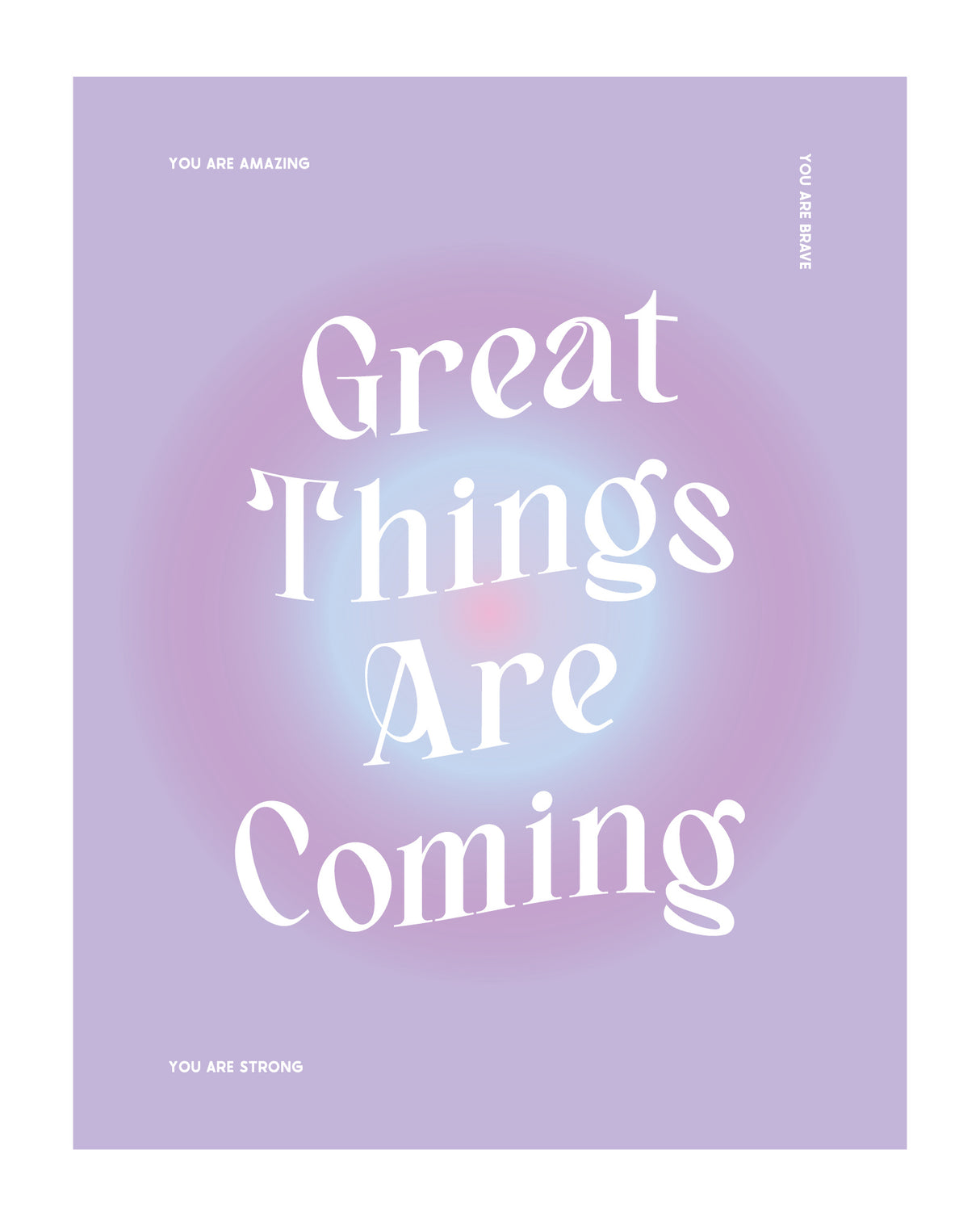 Great Things Are Coming Poster och Canvastavla