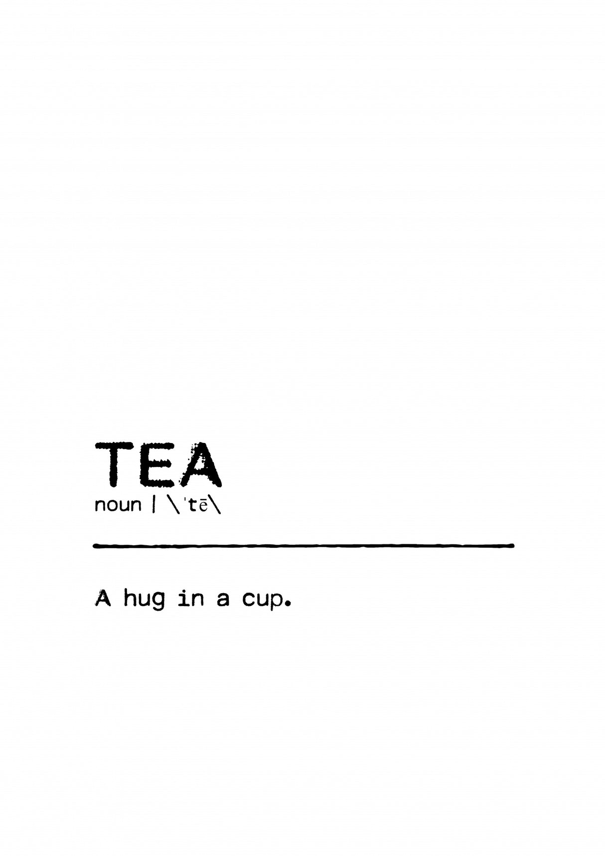Quote Tea Hug Poster och Canvastavla