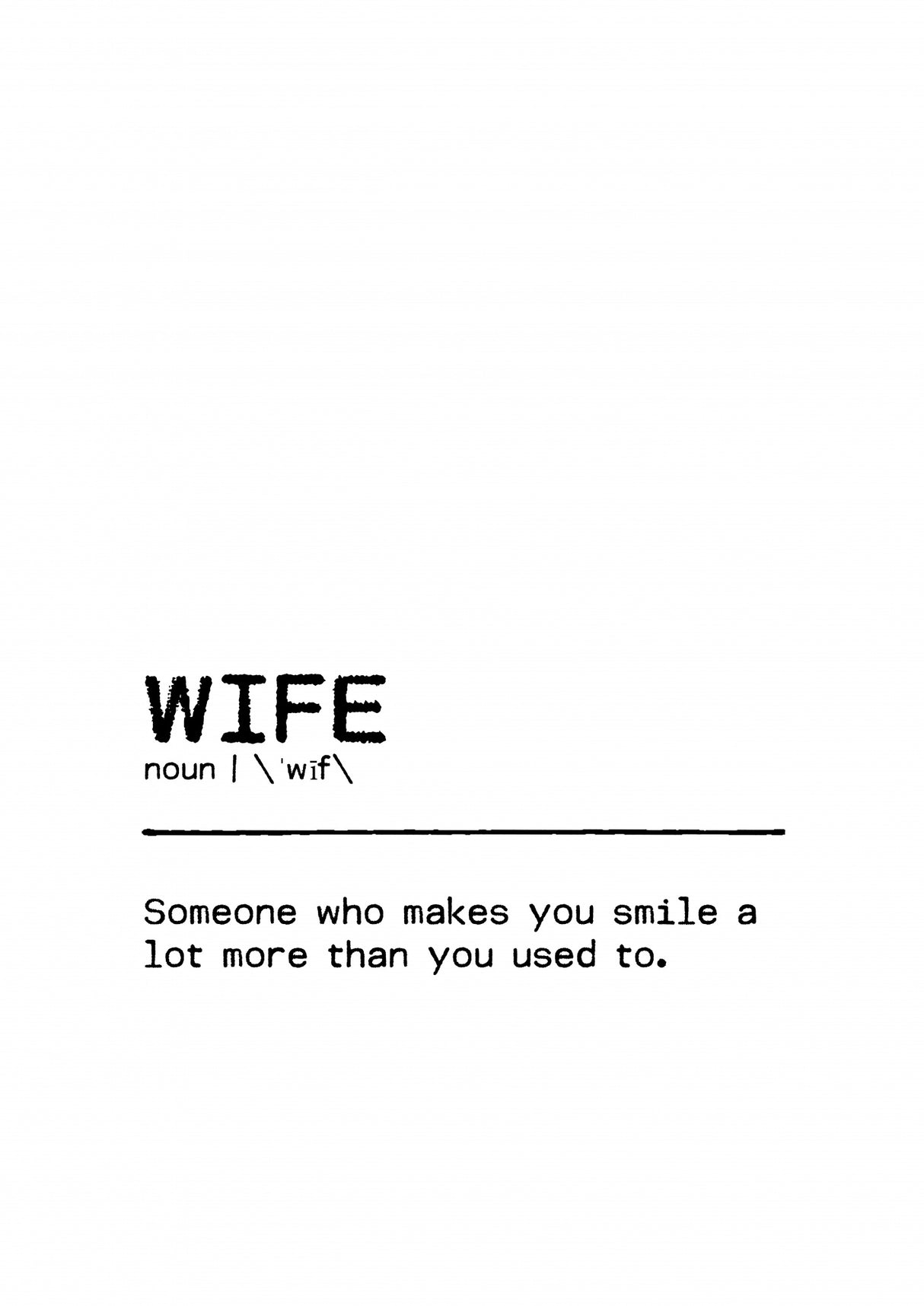 Quote Wife Smile Poster och Canvastavla