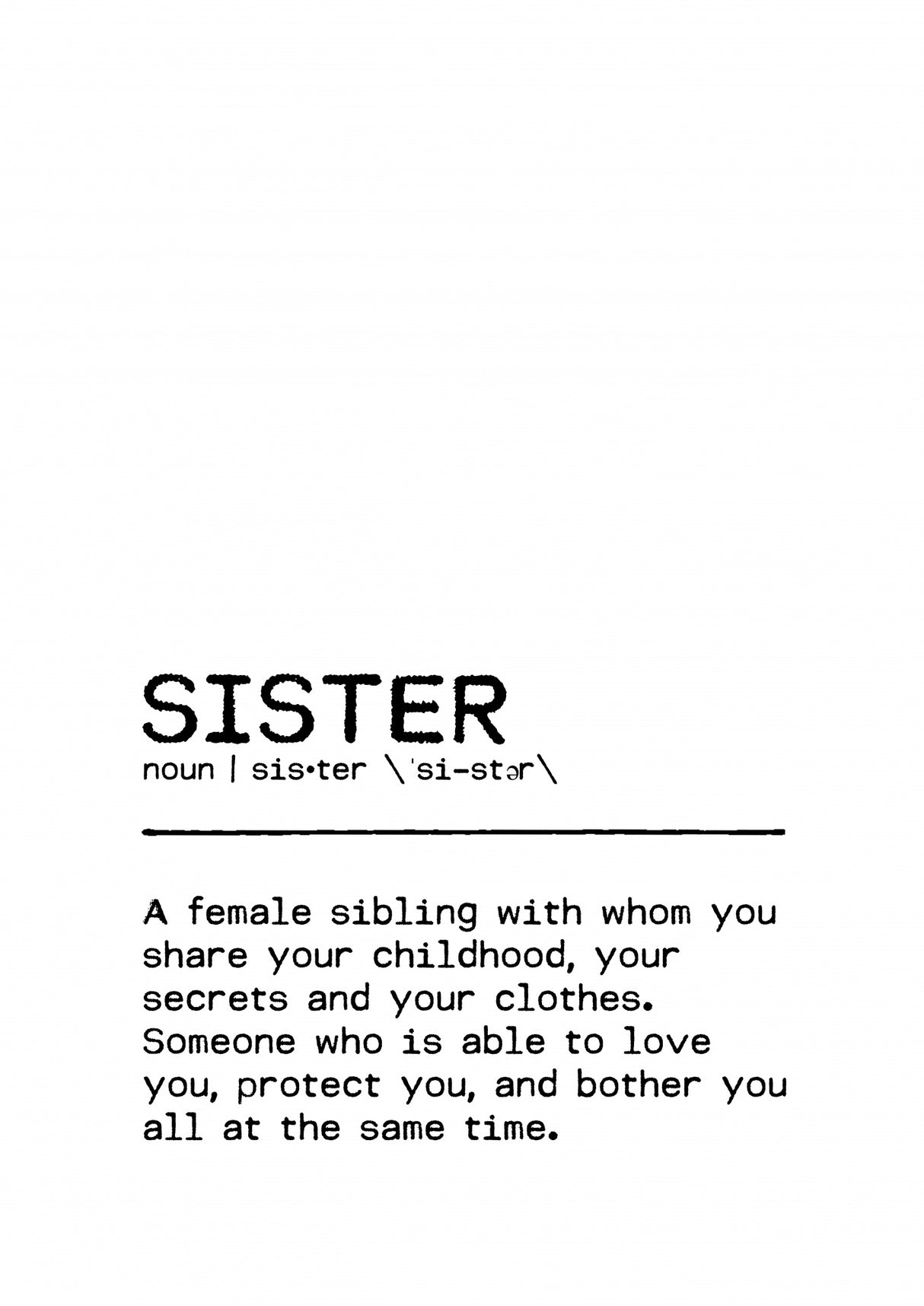 Quote Sister Love Poster och Canvastavla