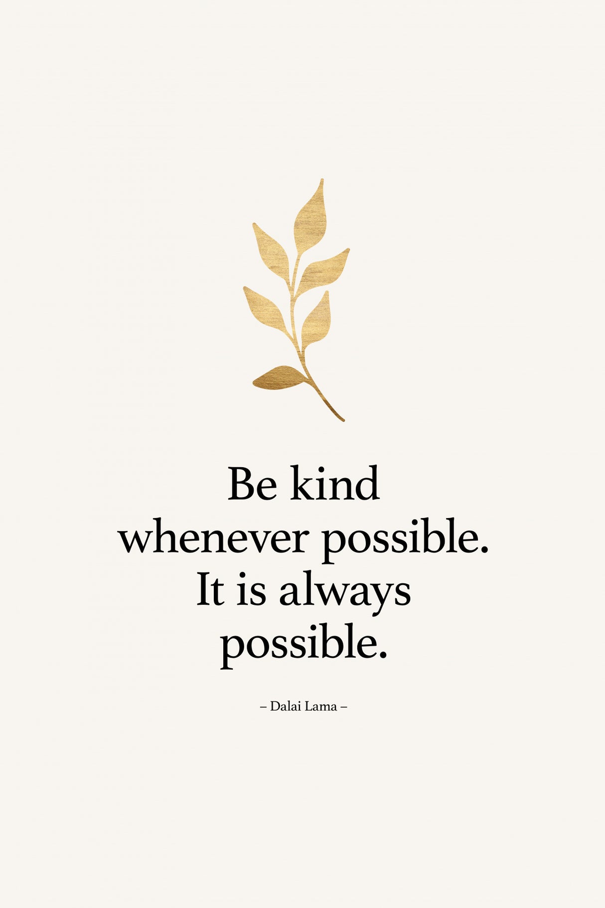 Always Be Kind Poster och Canvastavla