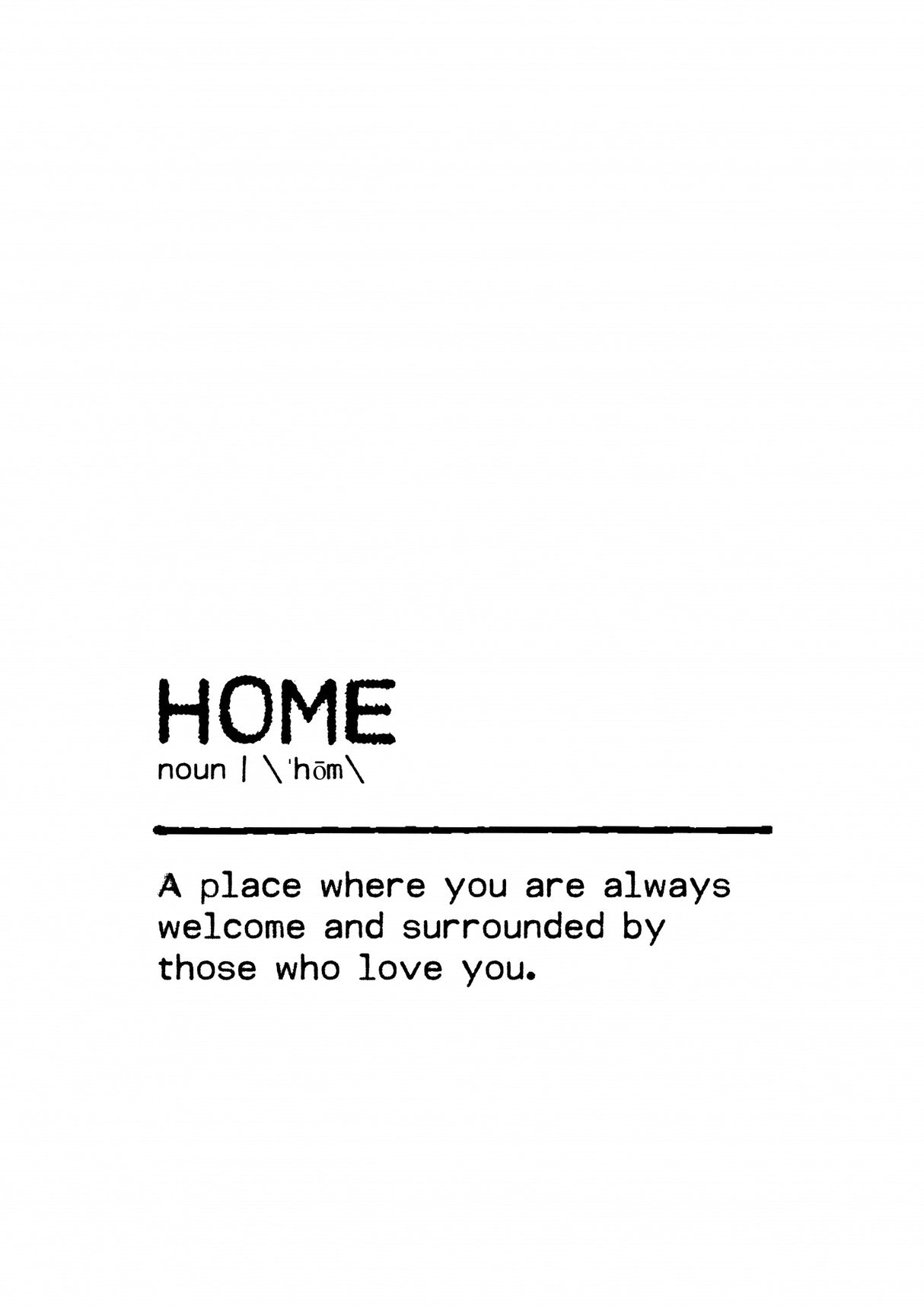 Quote Home Love Poster och Canvastavla