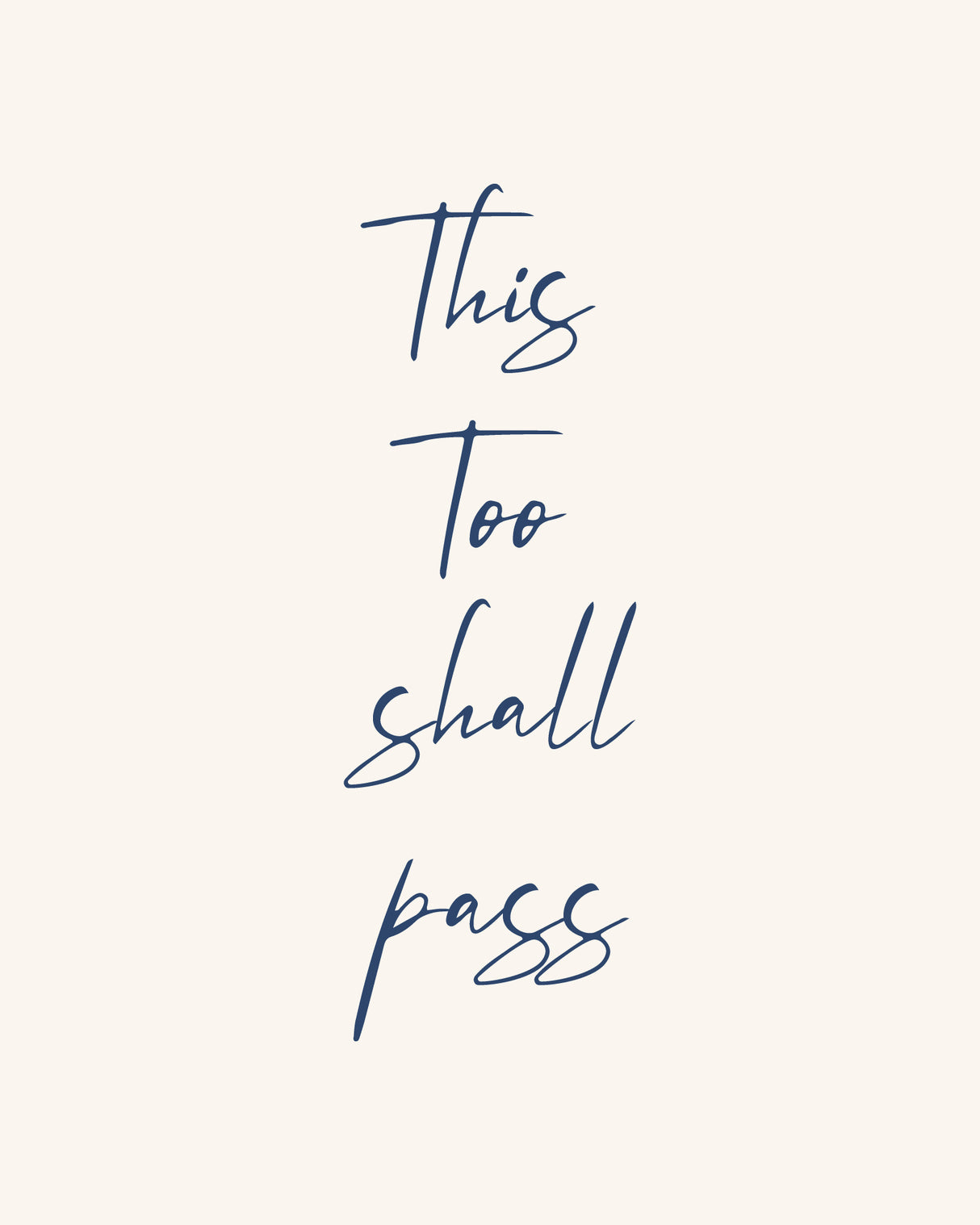 This Too Shall Pass Poster och Canvastavla