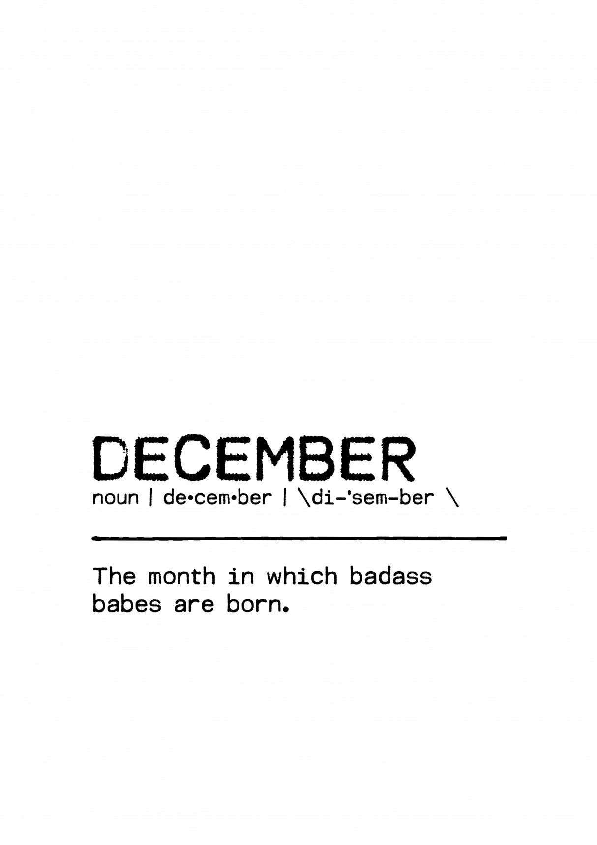 Quote December Badass Poster och Canvastavla