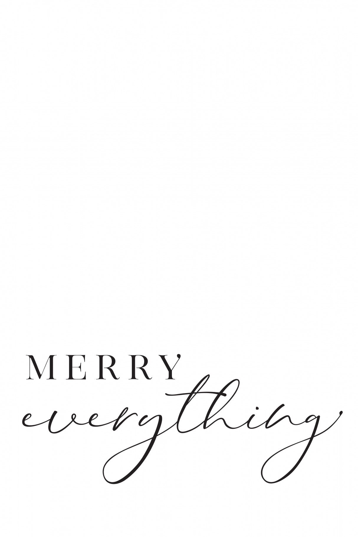 Merry everything Poster och Canvastavla