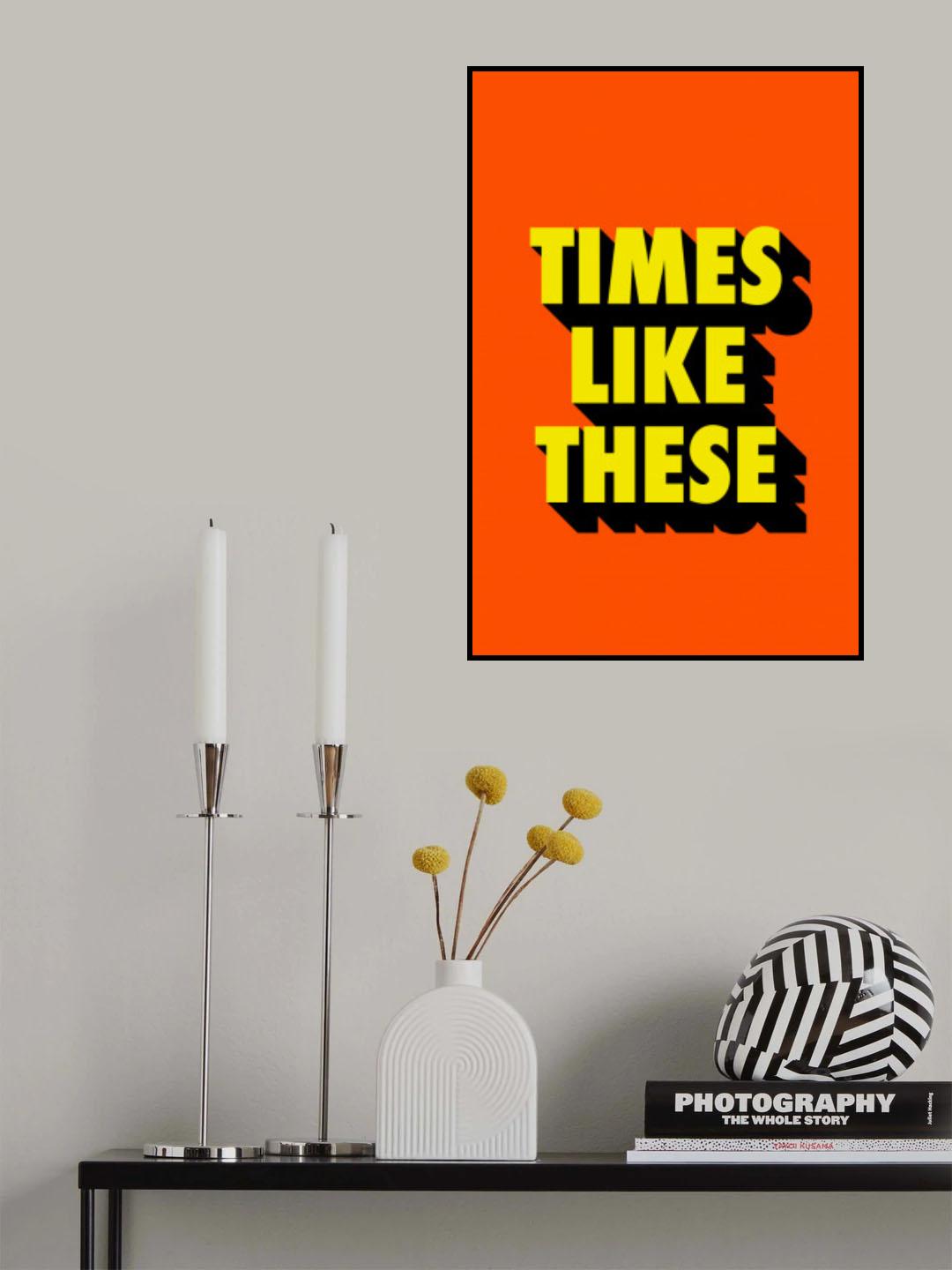 Times Like These Poster och Canvastavla