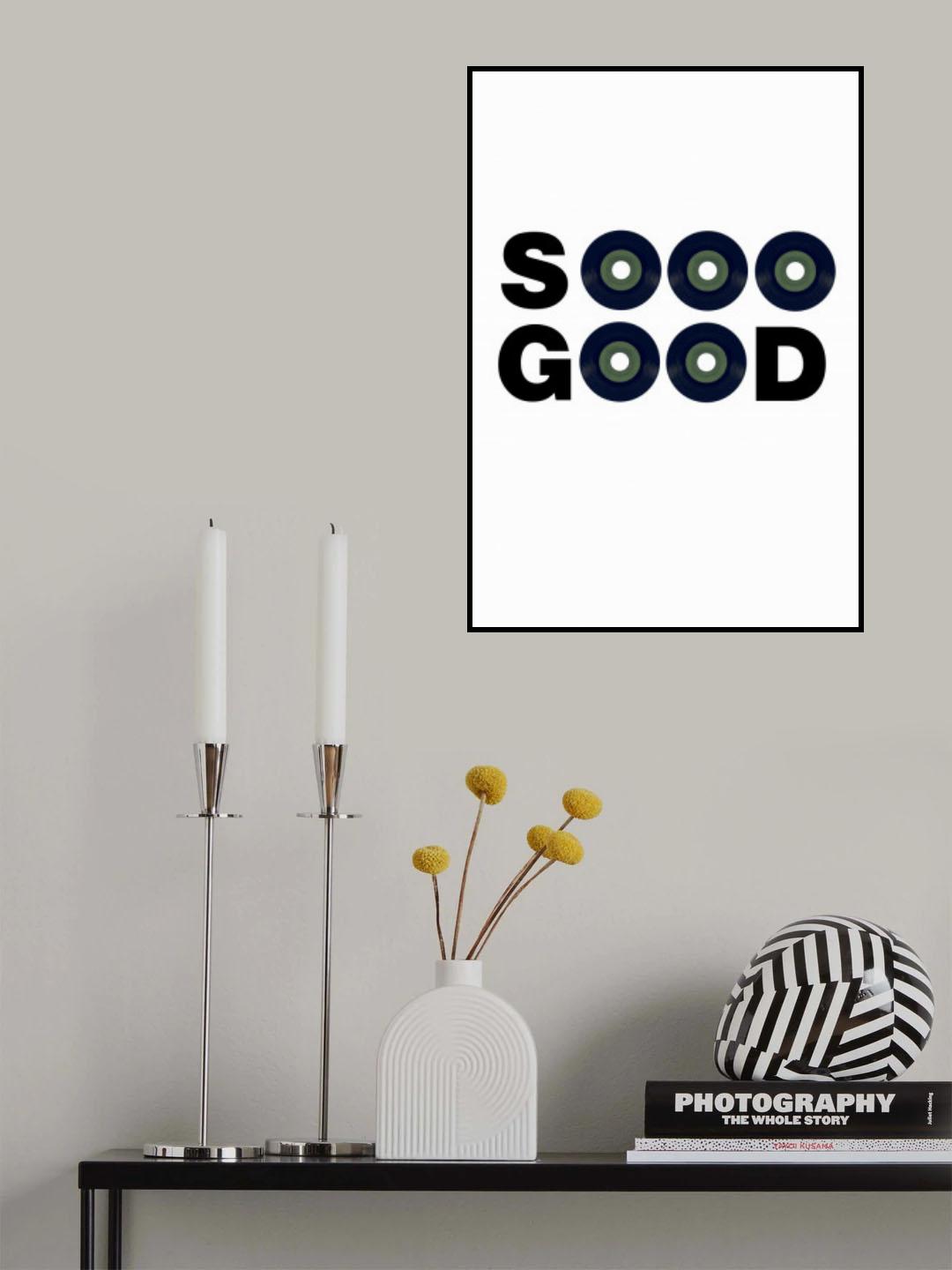 Soooo Good Poster och Canvastavla
