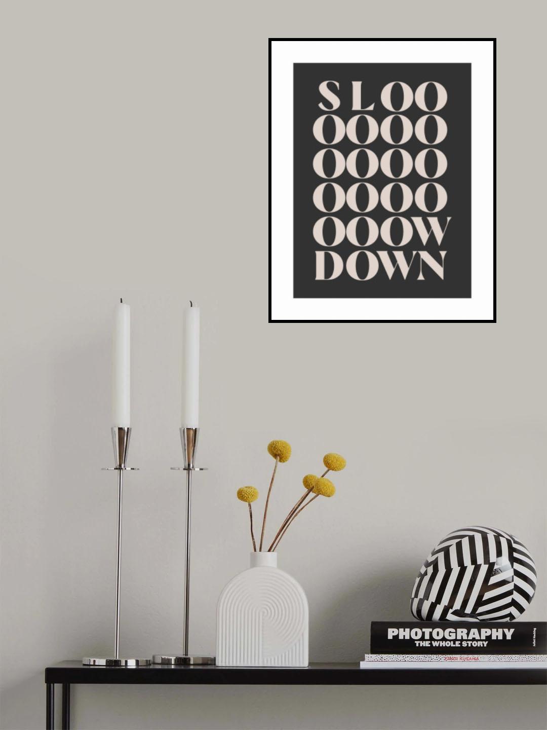 Slowdown Poster och Canvastavla