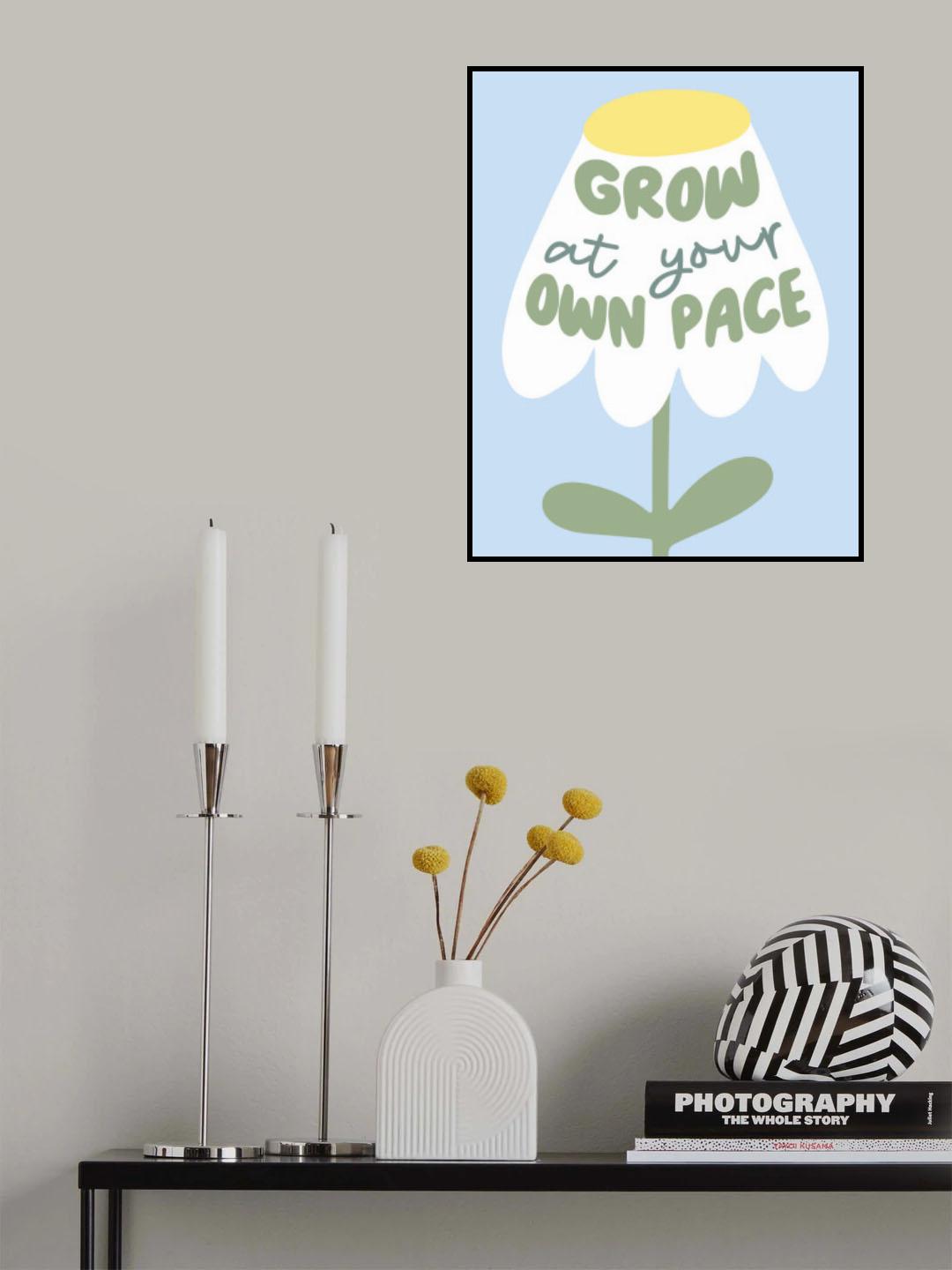 Grow At Your Pace Poster och Canvastavla