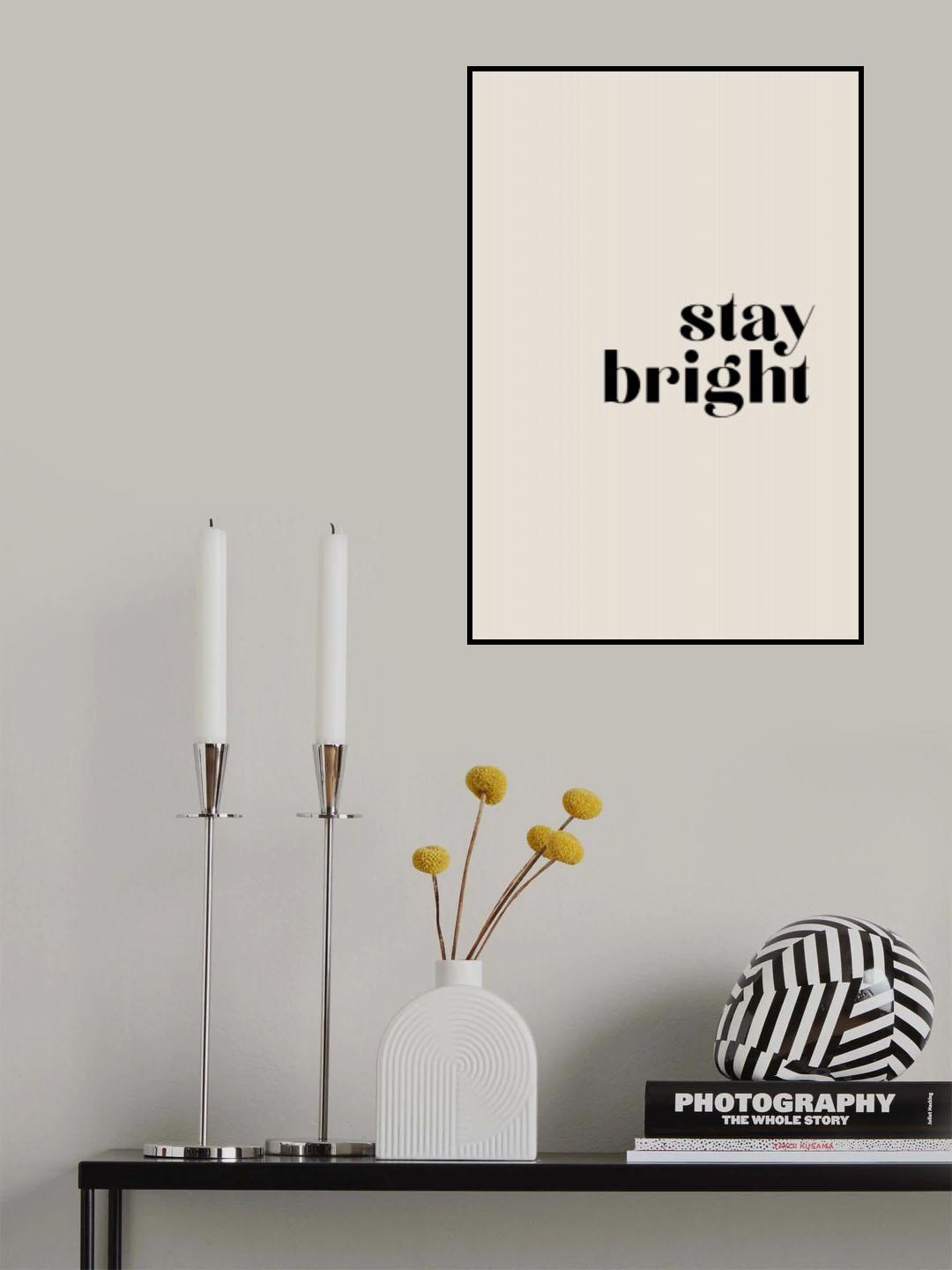 Stay bright Poster och Canvastavla