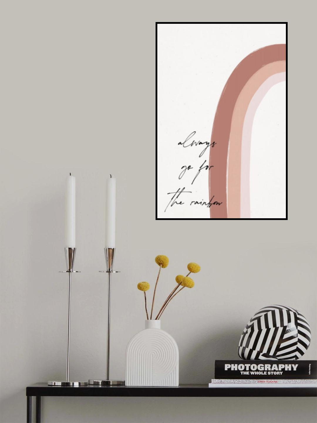 Always go for the Rainbow Poster och Canvastavla