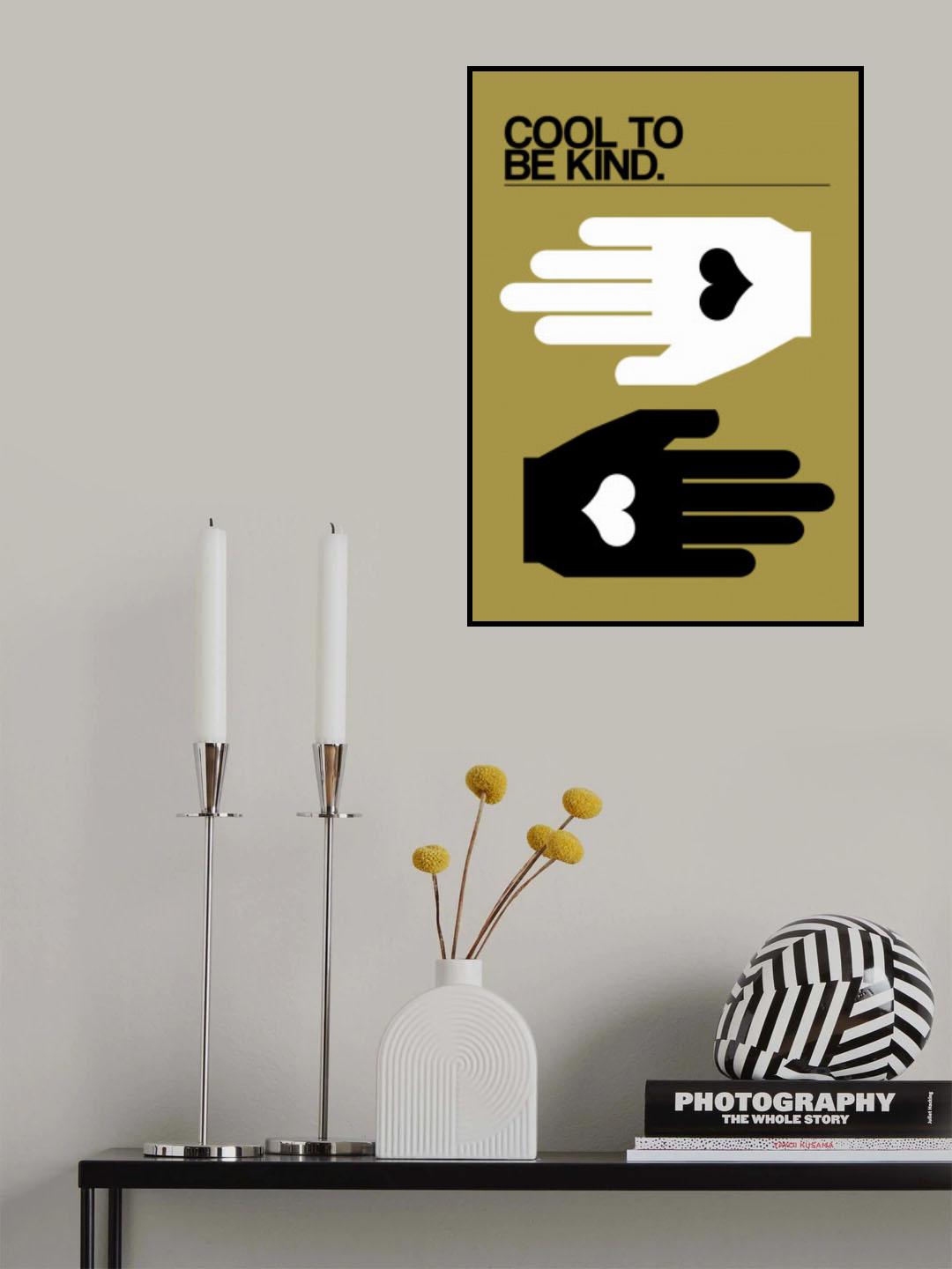 Cool To Be Kind Olive Poster och Canvastavla