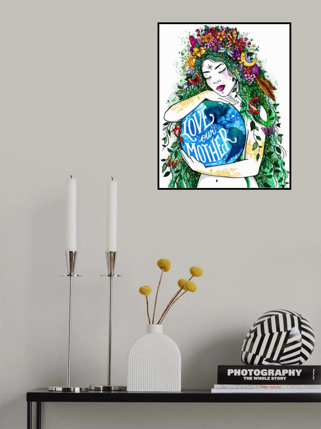 Love Our Mother Poster och Canvastavla