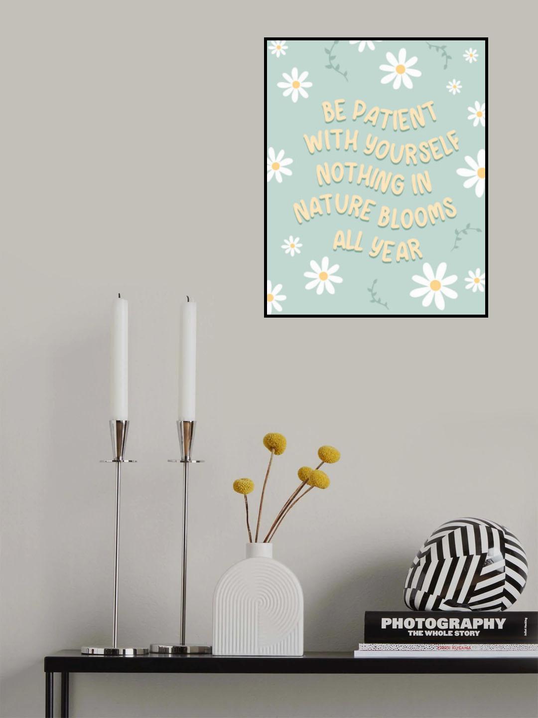 Be Patient Poster och Canvastavla