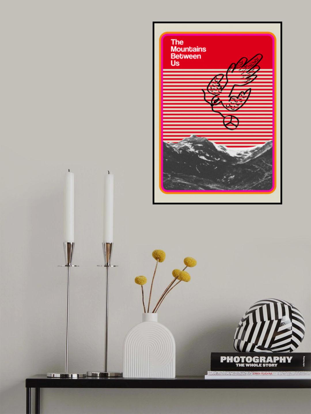Mountains Between Us Poster och Canvastavla