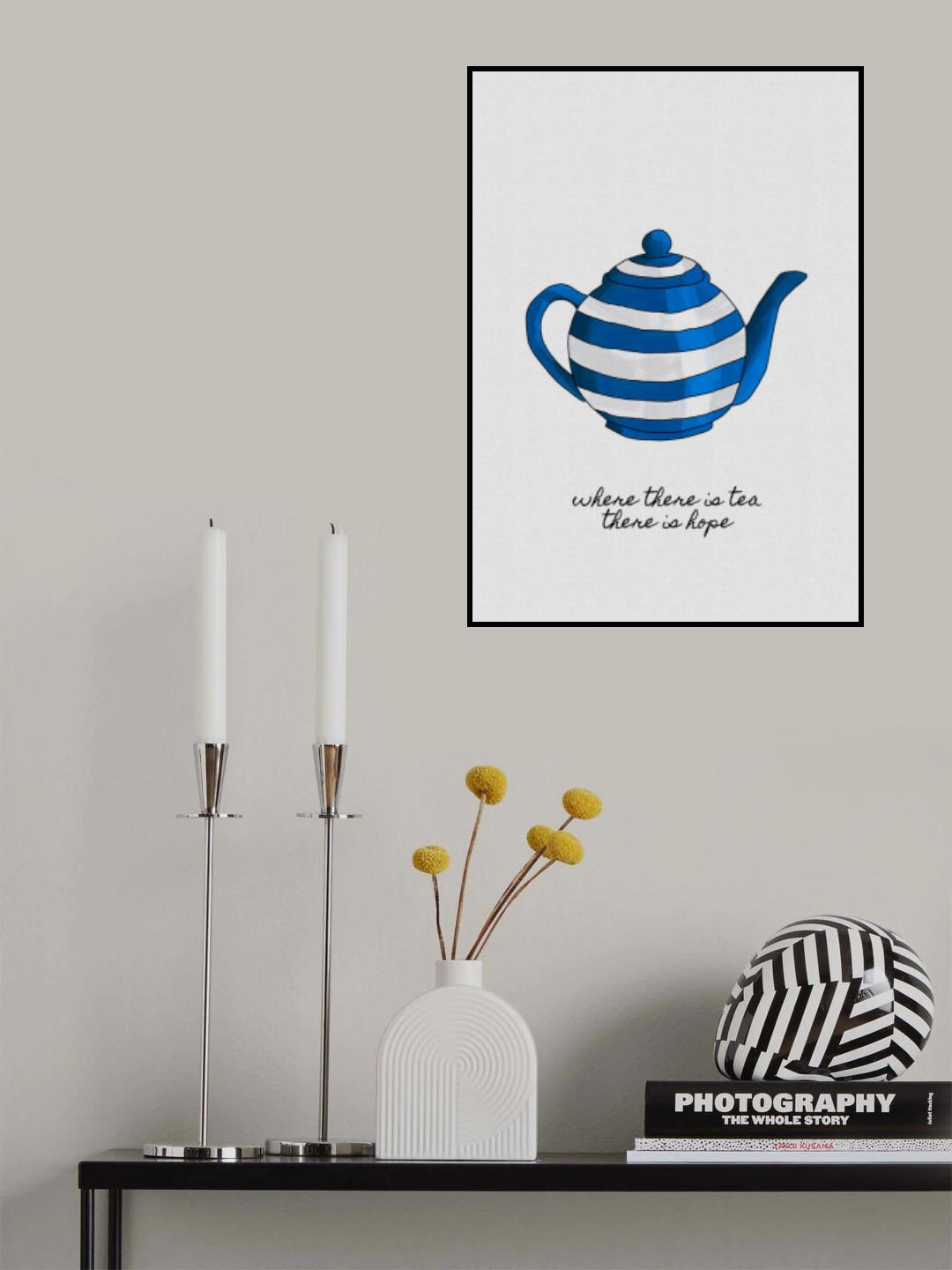 Where There Is Tea Poster och Canvastavla