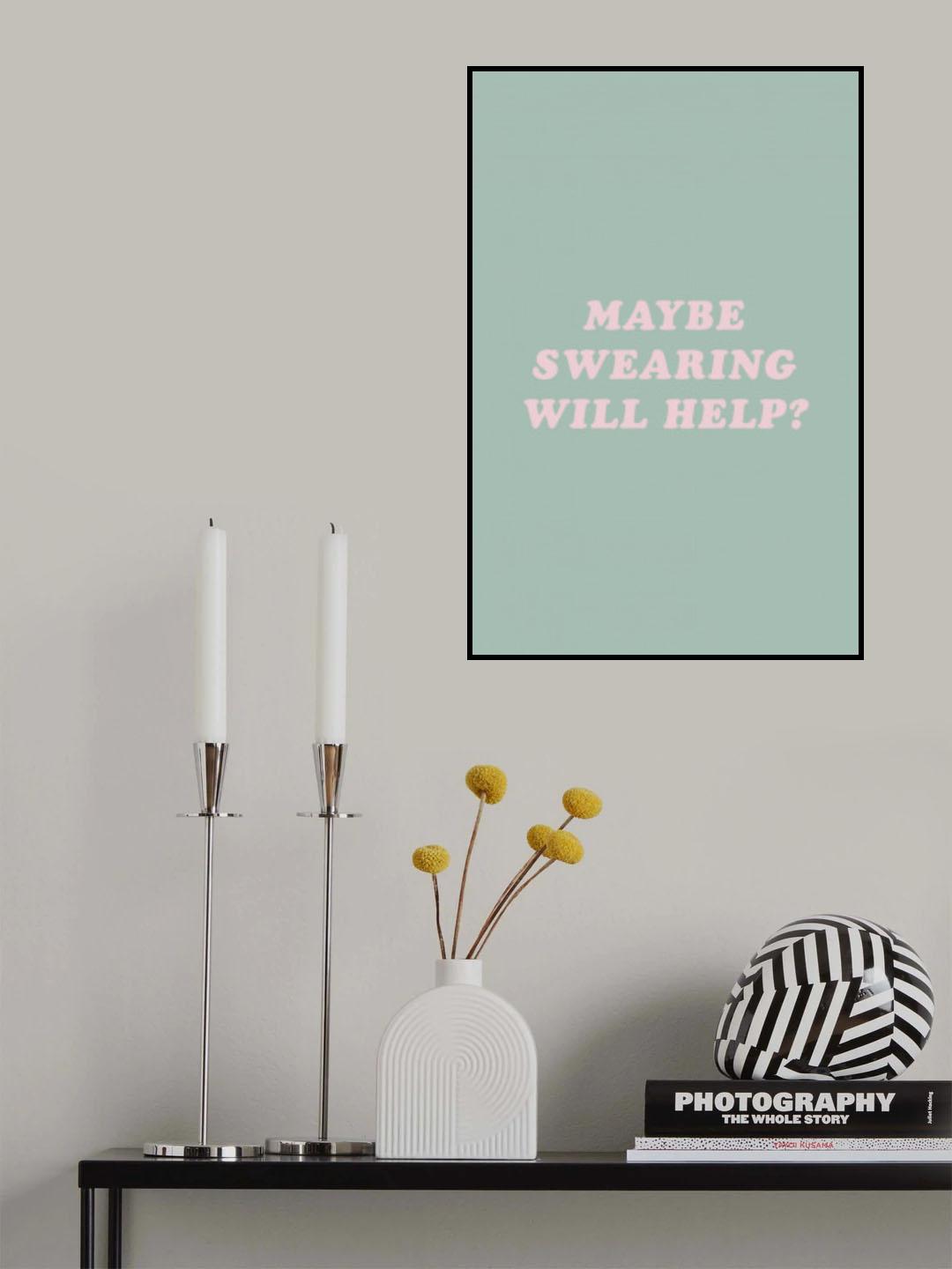 Maybe Sweating Will Help? Poster och Canvastavla