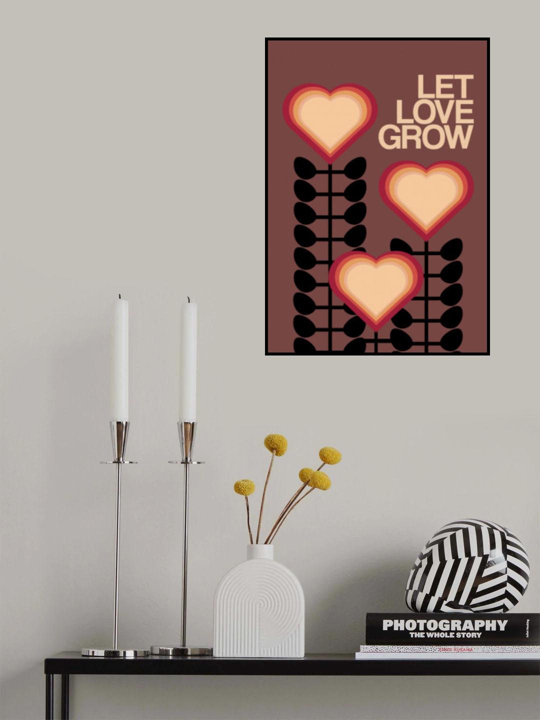 Let Love Grow Brown Poster och Canvastavla