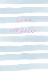 La Vie Est Belle Poster och Canvastavla