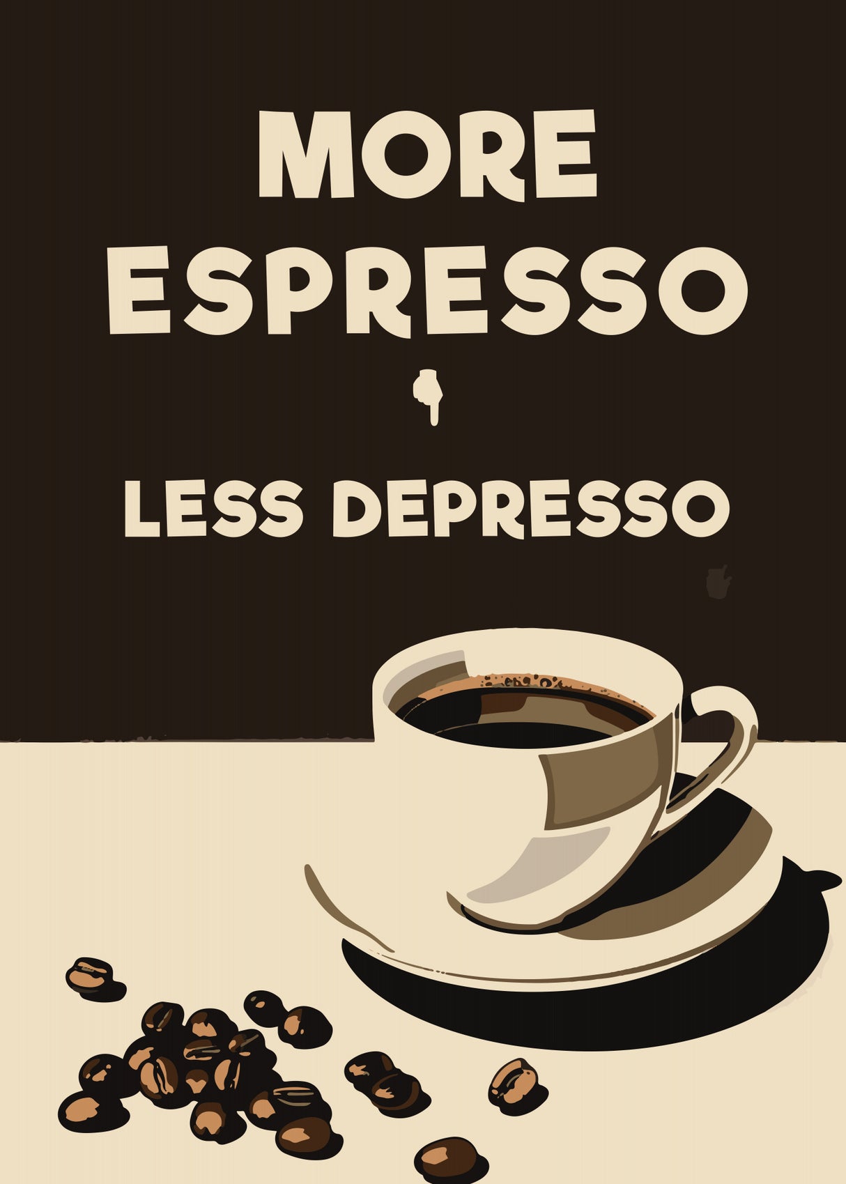 More Espresso - Less Depresso Poster och Canvastavla