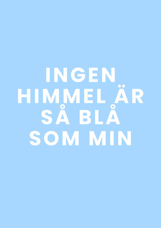 Malmö FF poster - ingen himmel är så blå som min no2