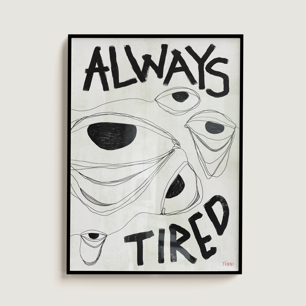Always Tired